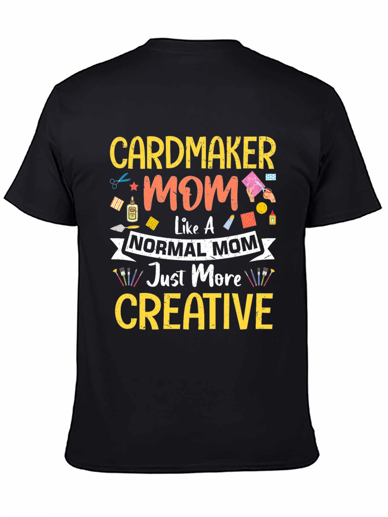 Cardmaker Mom Creative T-Shirt