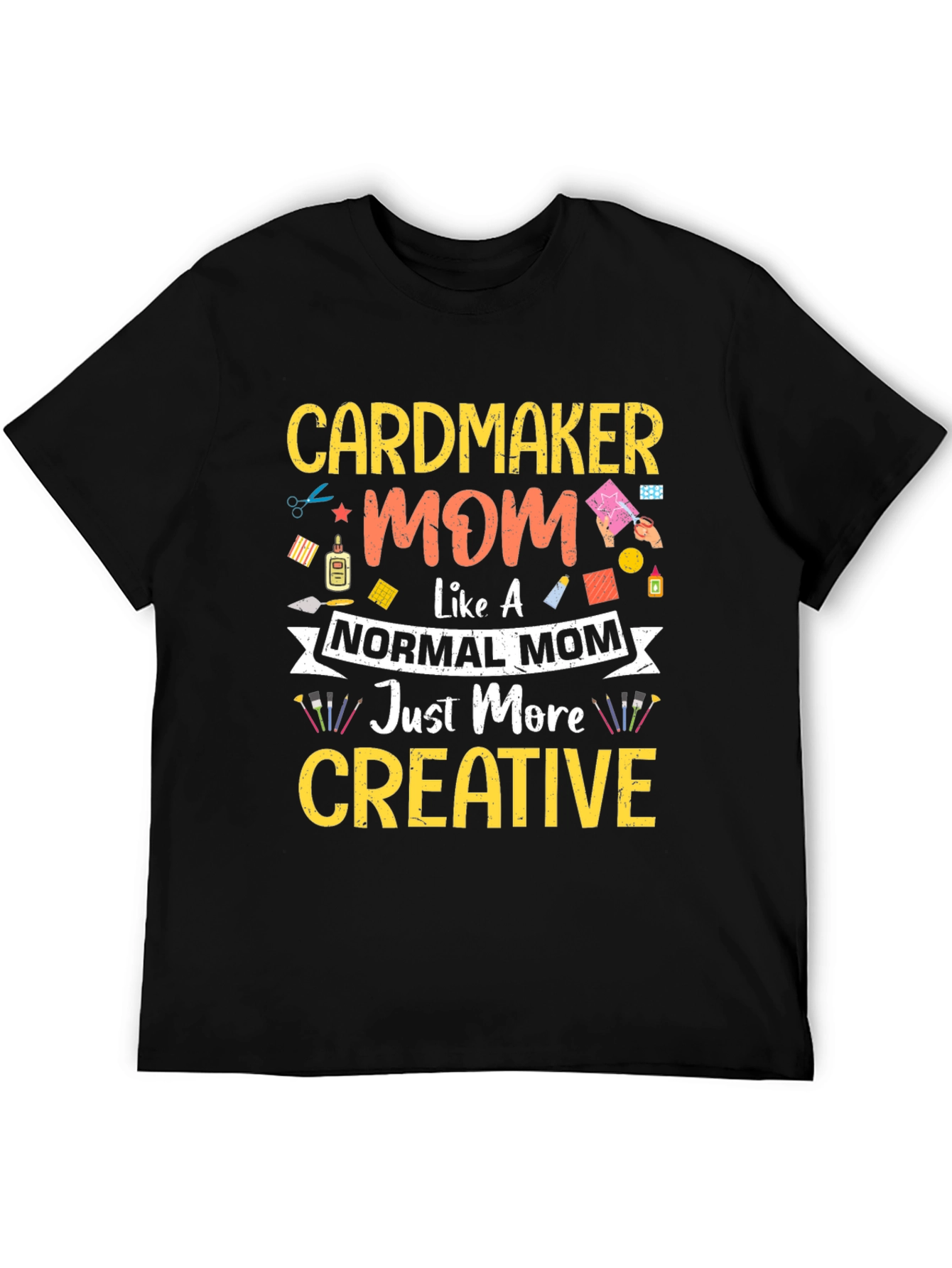 Cardmaker Mom Creative T-Shirt