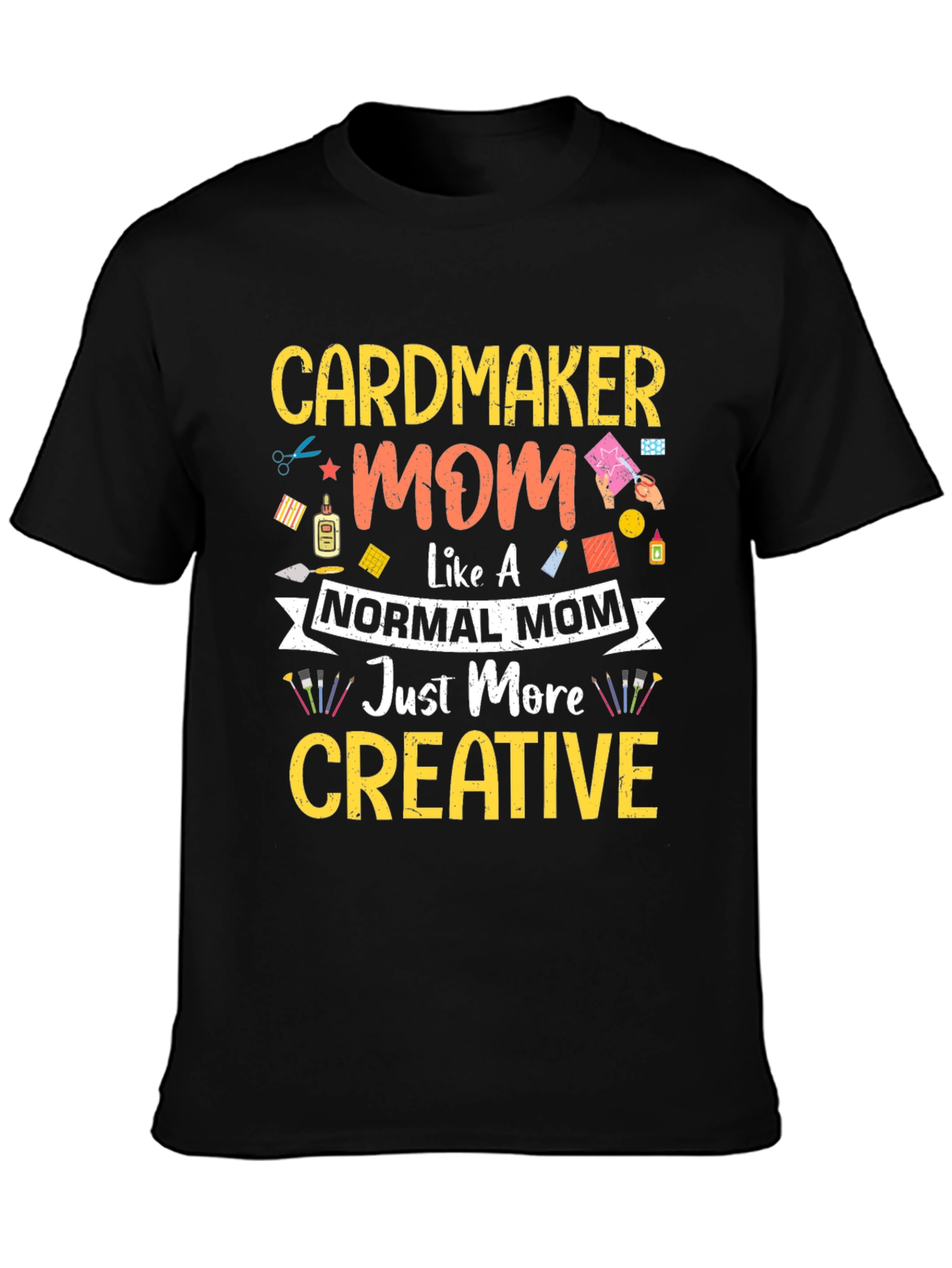 Cardmaker Mom Creative T-Shirt