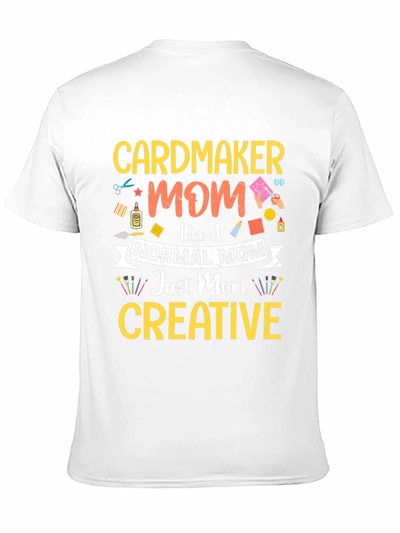 Cardmaker Mom Creative T-Shirt