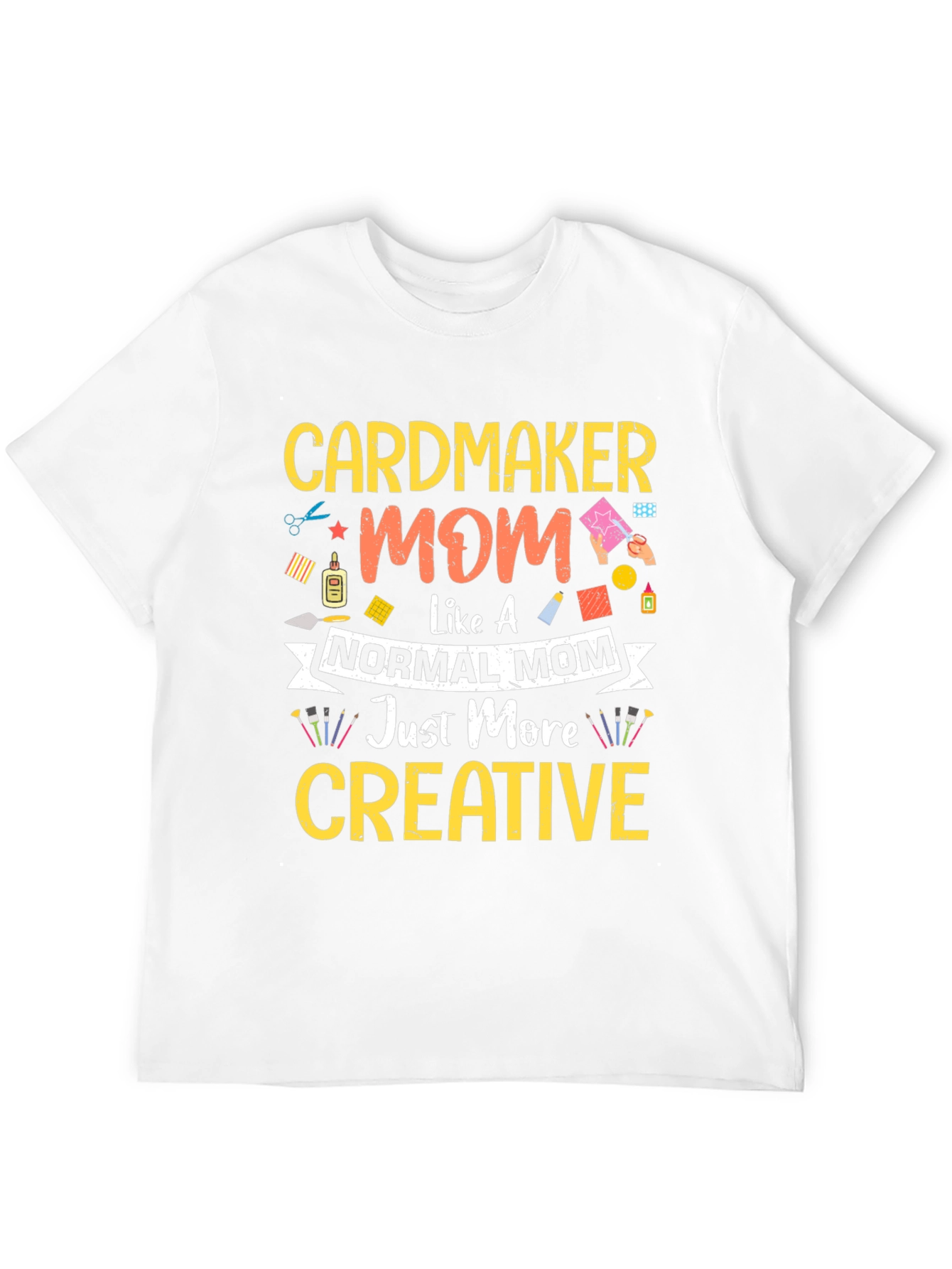 Cardmaker Mom Creative T-Shirt