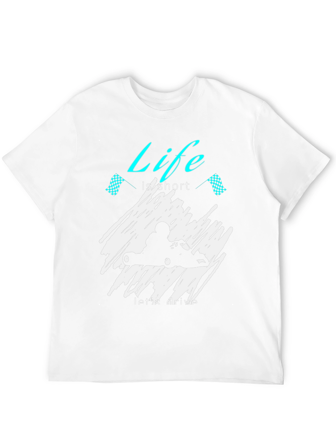 Life Is Short Lets Drive Go Kart T-Shirt