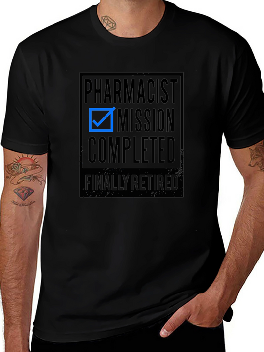 Pharmacist Mission Completed Retired Black T-Shirt