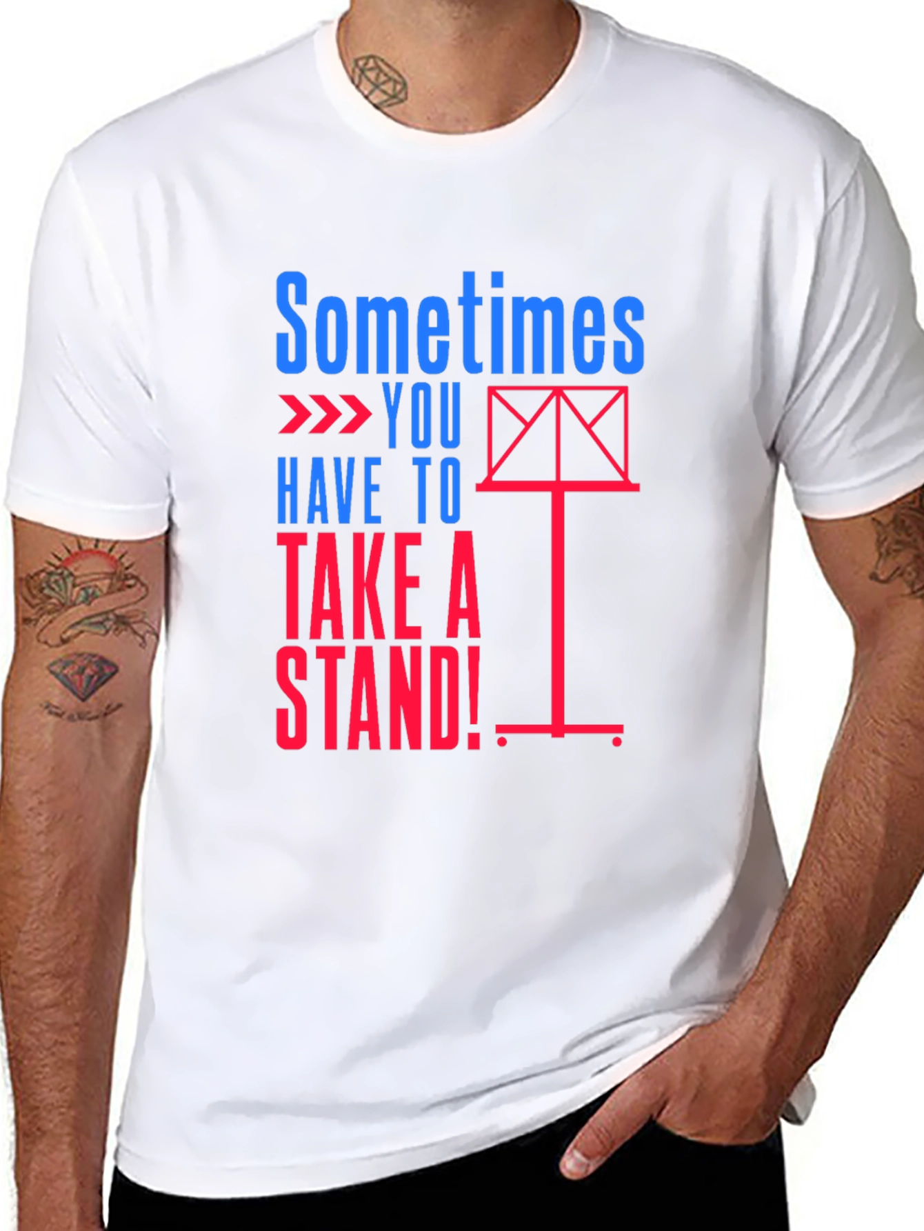 Sometimes You Have to Take a Stand Graphic Tee