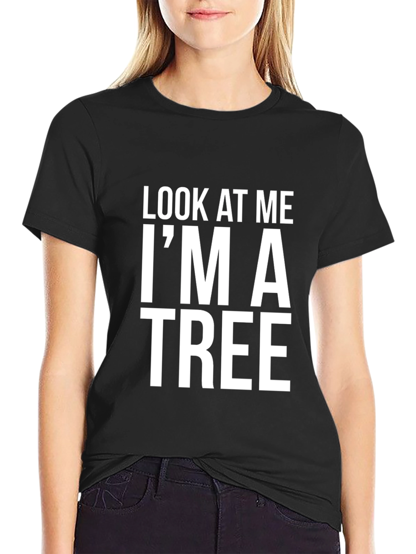 Funny Look At Me Im A Tree Graphic T-Shirt