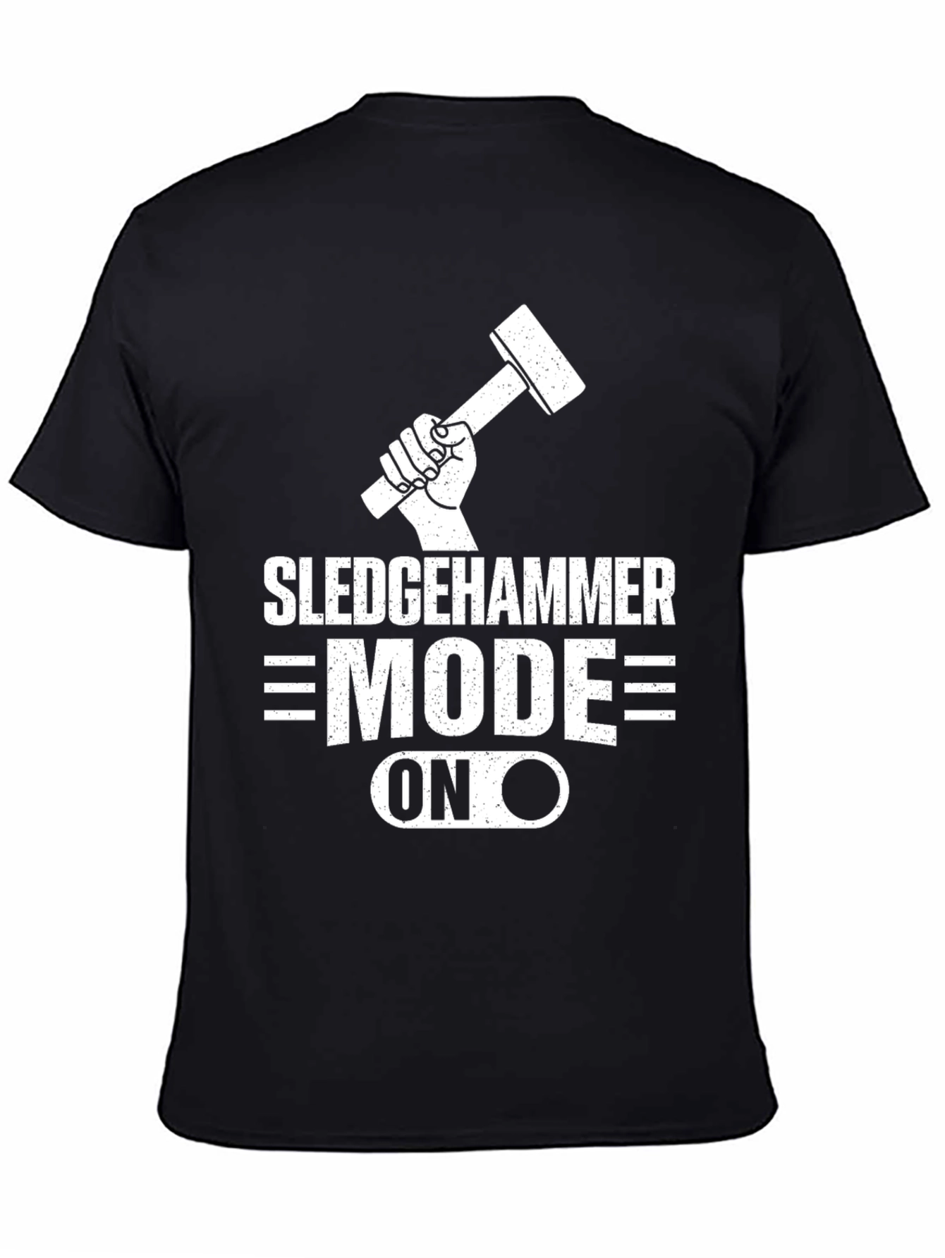 Sledgehammer Mode ON Black T-Shirt