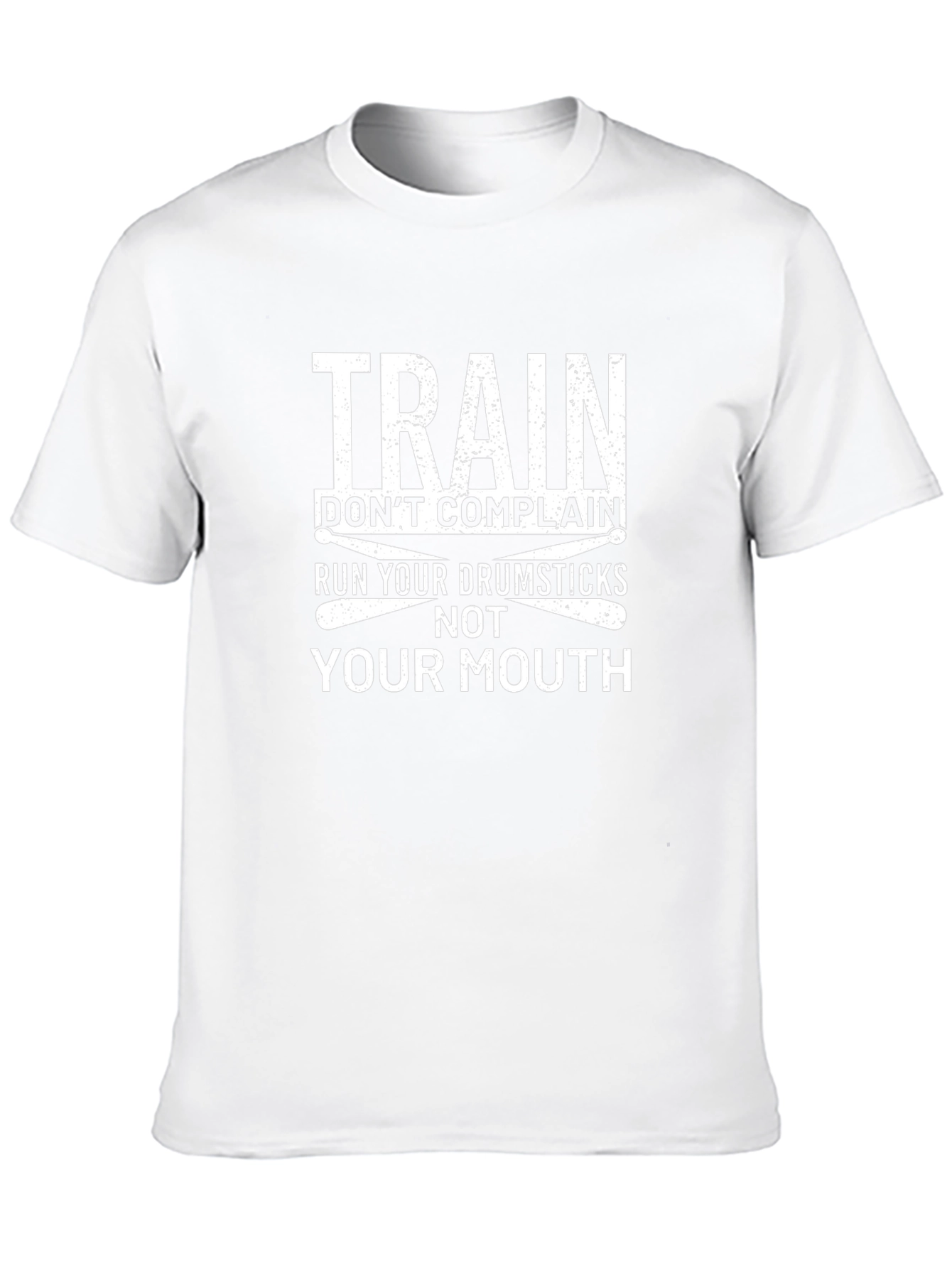 Train Dont Complain Drumsticks Graphic T-Shirt