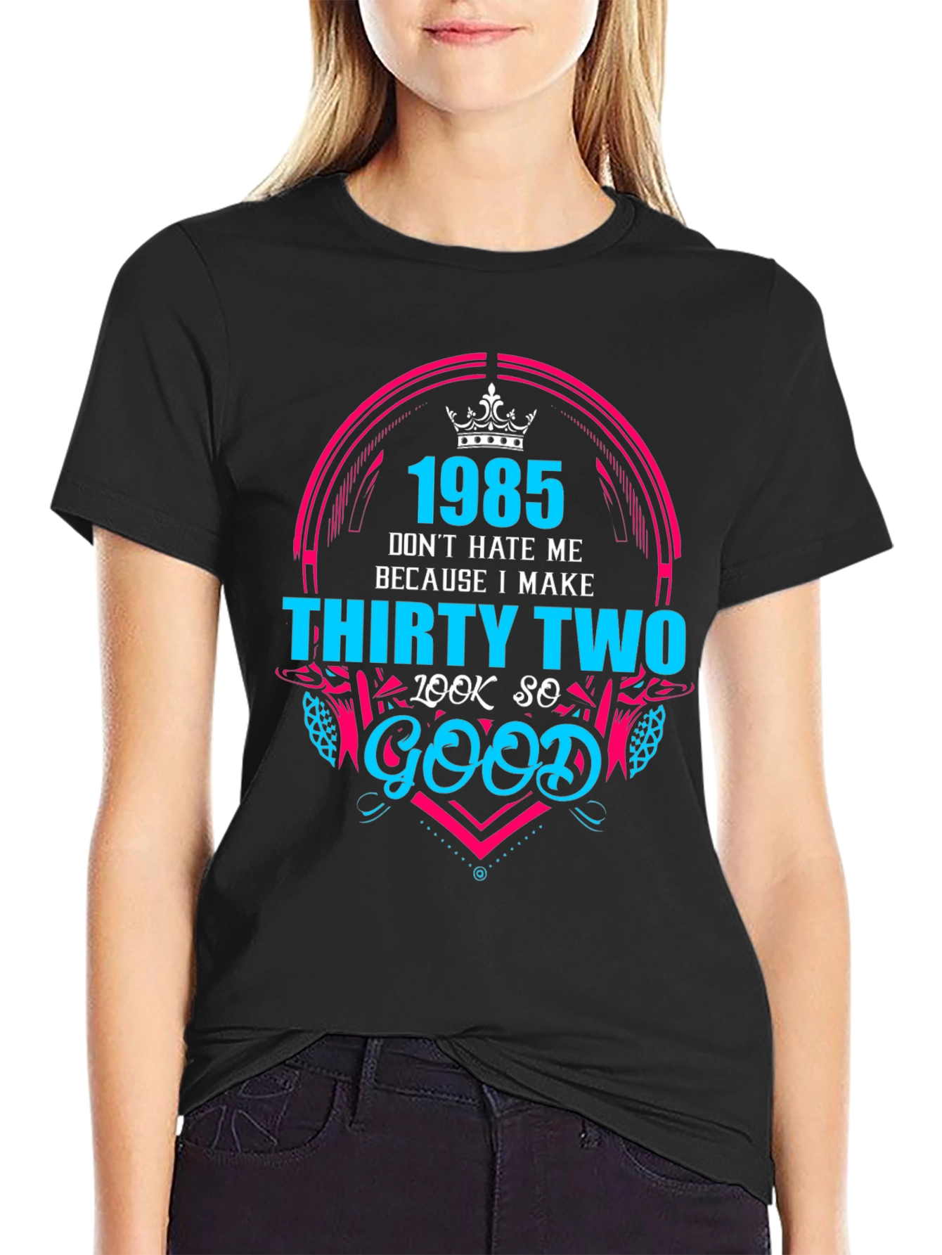 1985 Birthday Graphic Tee - Dont Hate Me