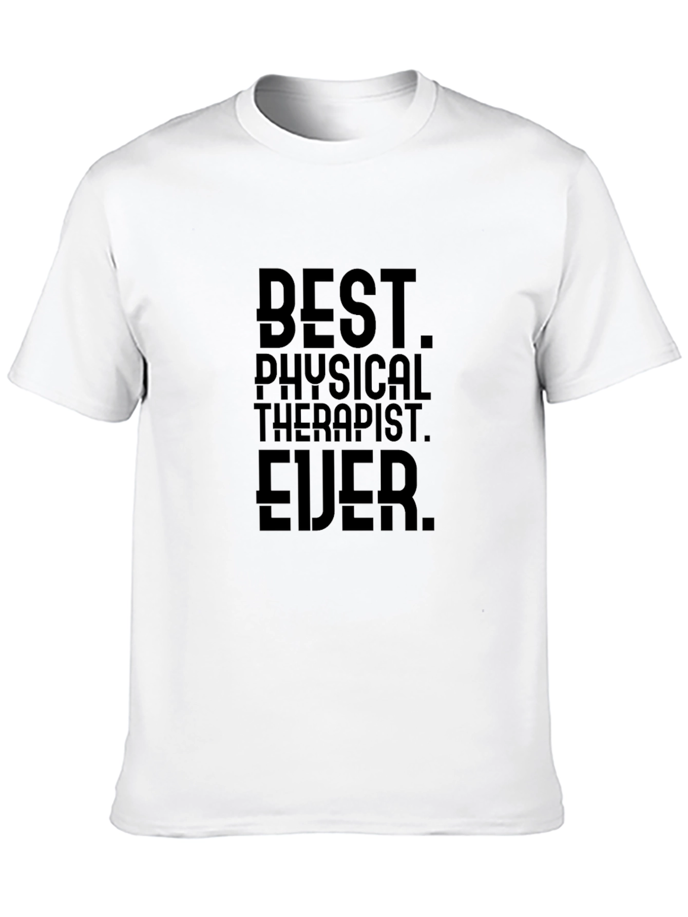 Best Physical Therapist Ever Black T-Shirt