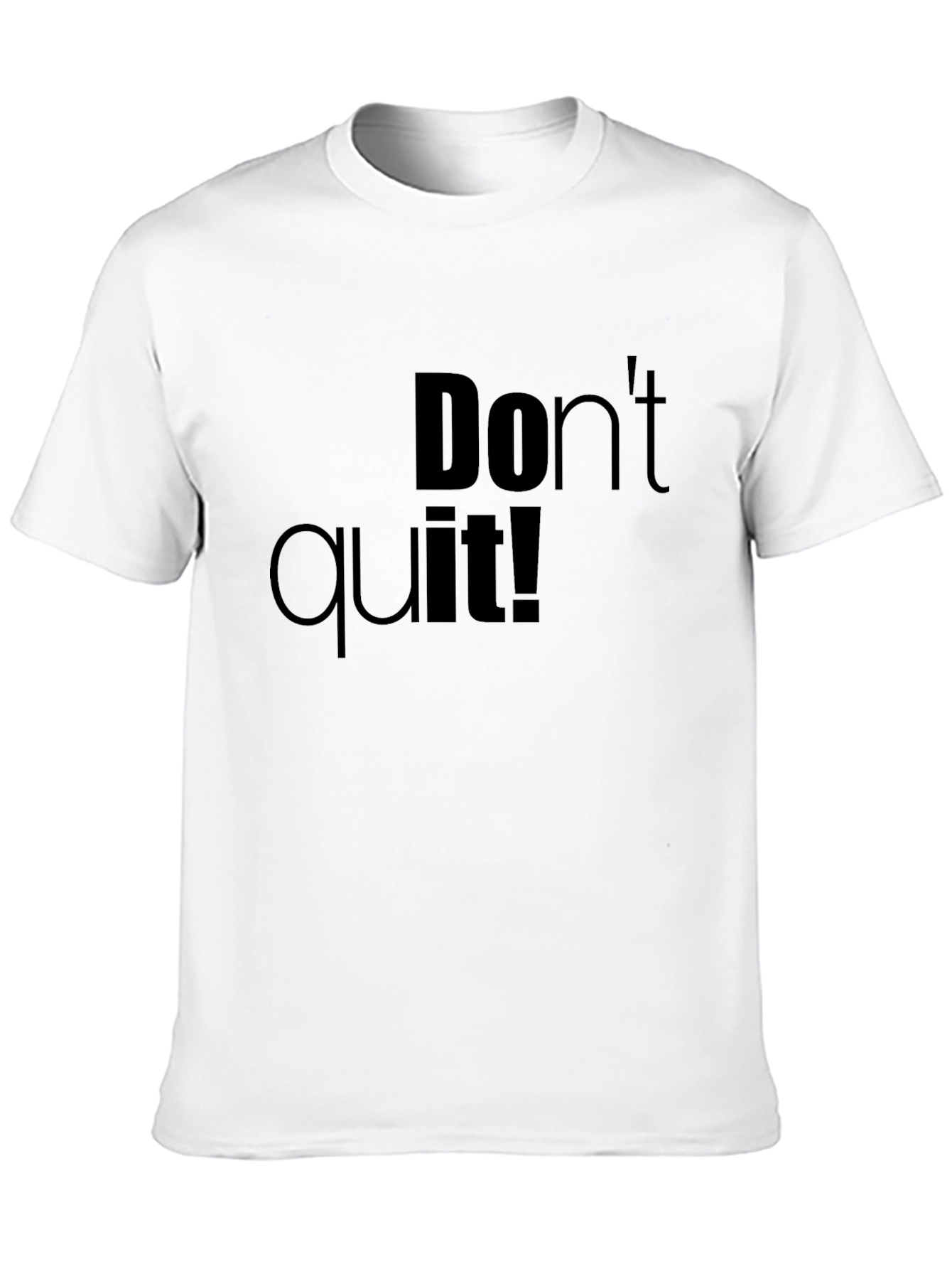Dont Quit! Black Graphic T-Shirt