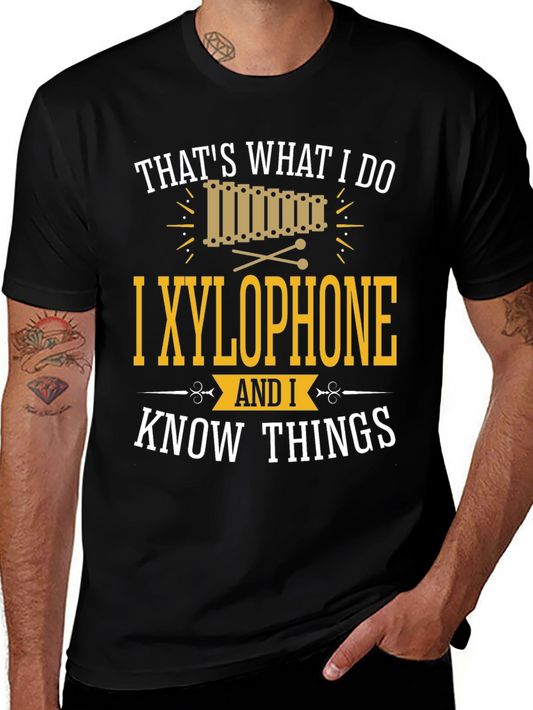 Thats What I Do I Xylophone T-Shirt