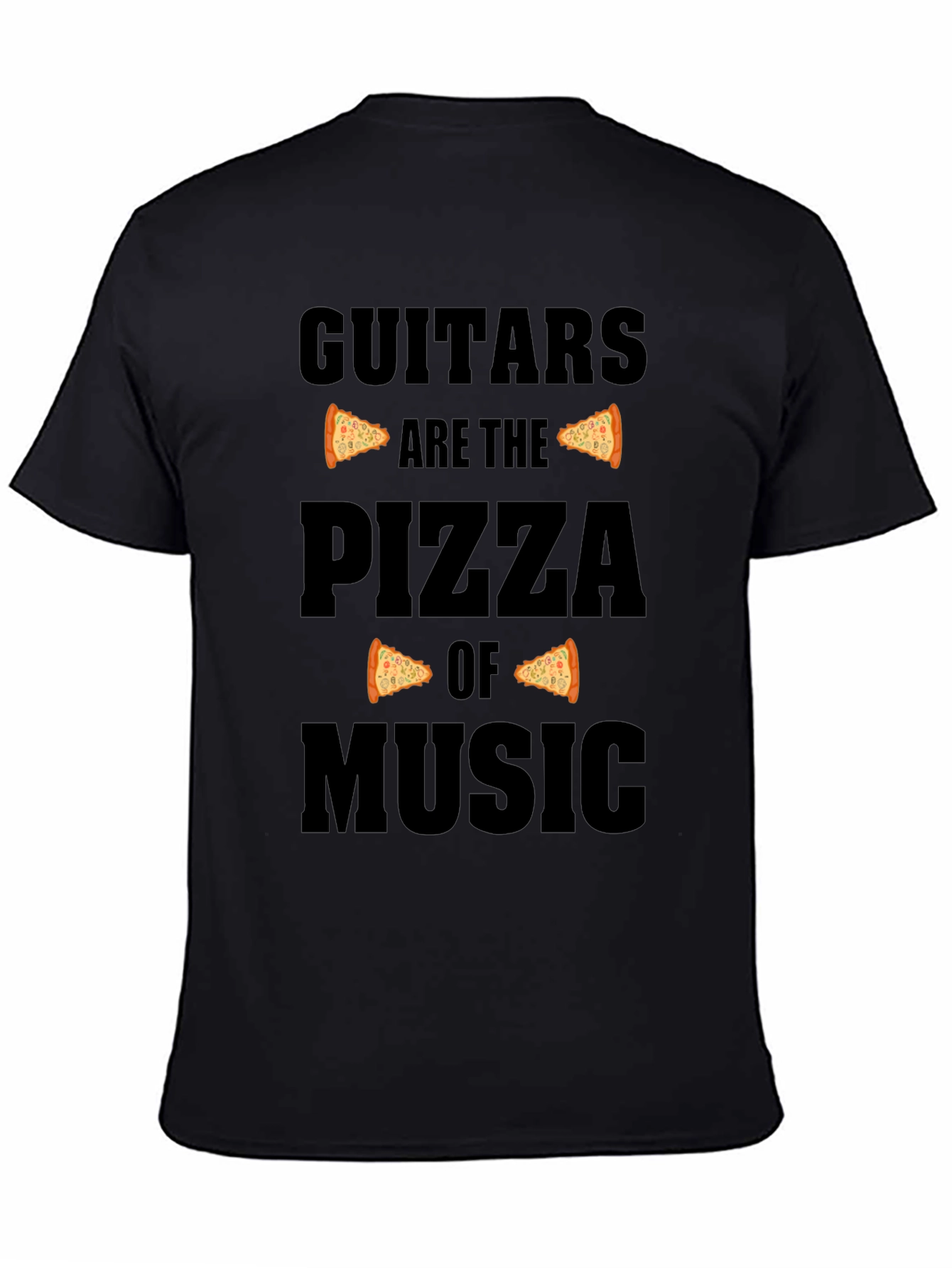 Guitars are the Pizza of Music Black T-Shirt