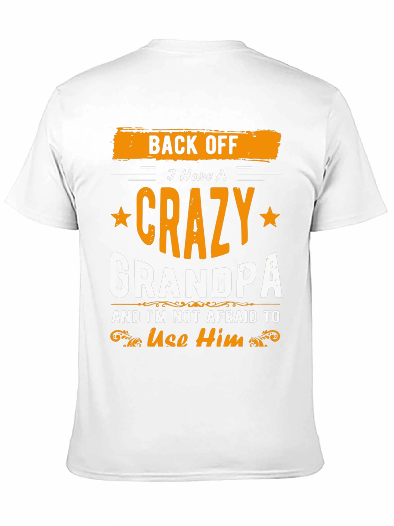 Back Off Crazy Grandpa Graphic T-Shirt