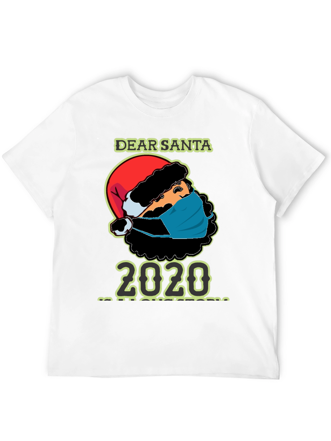 Dear Santa 2020 Masked Santa T-Shirt