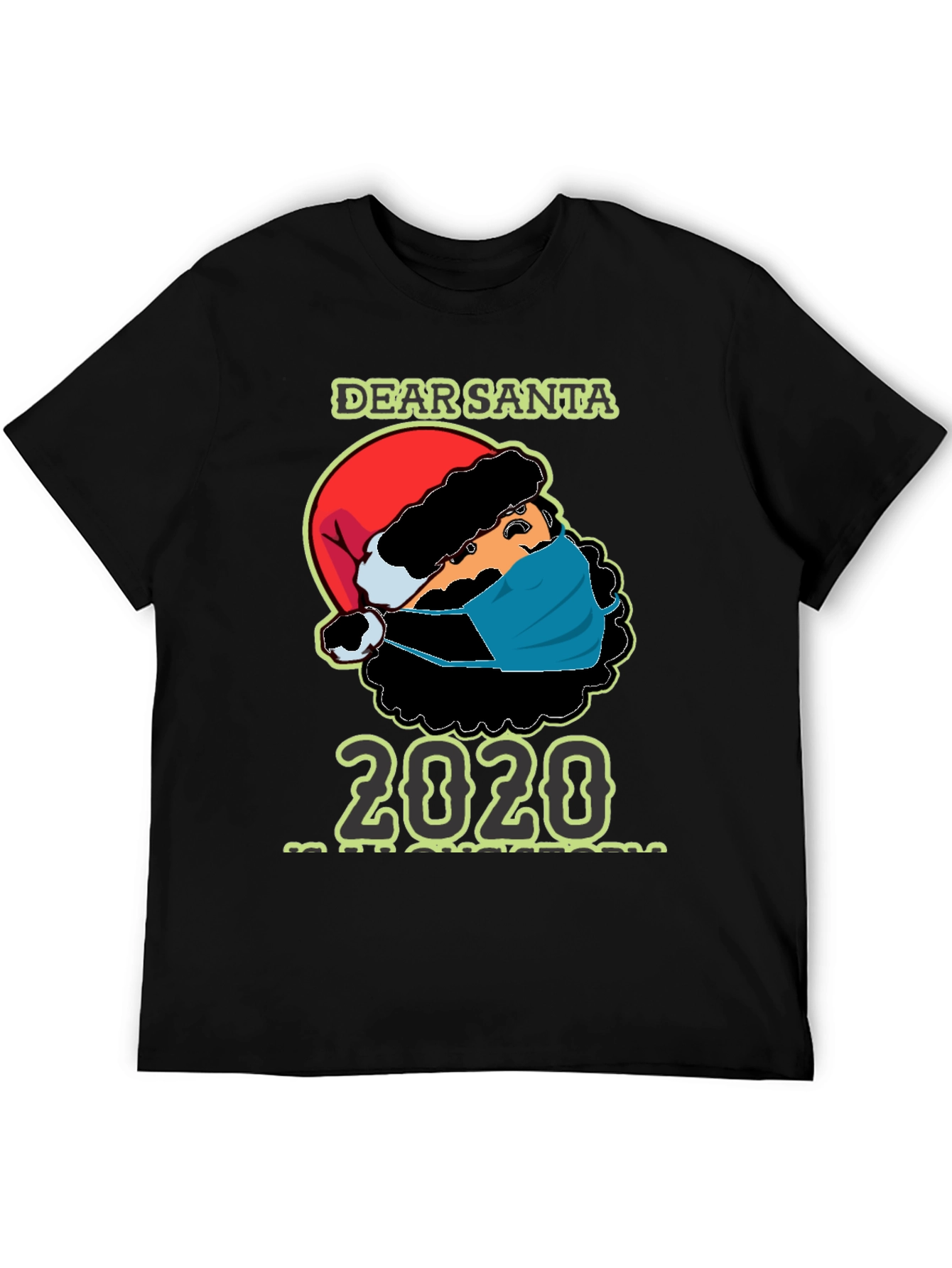 Dear Santa 2020 Masked Santa T-Shirt
