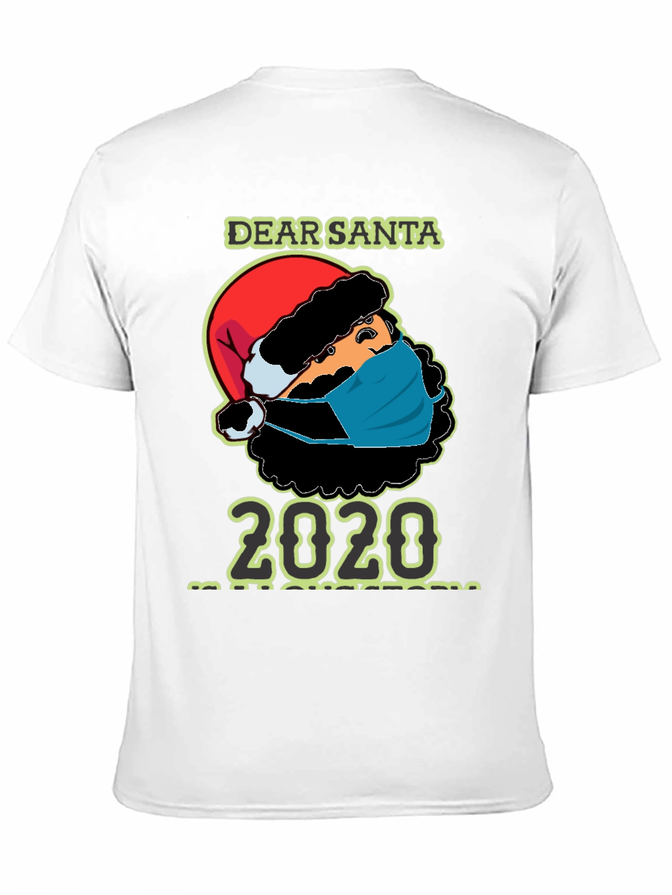 Dear Santa 2020 Masked Santa T-Shirt