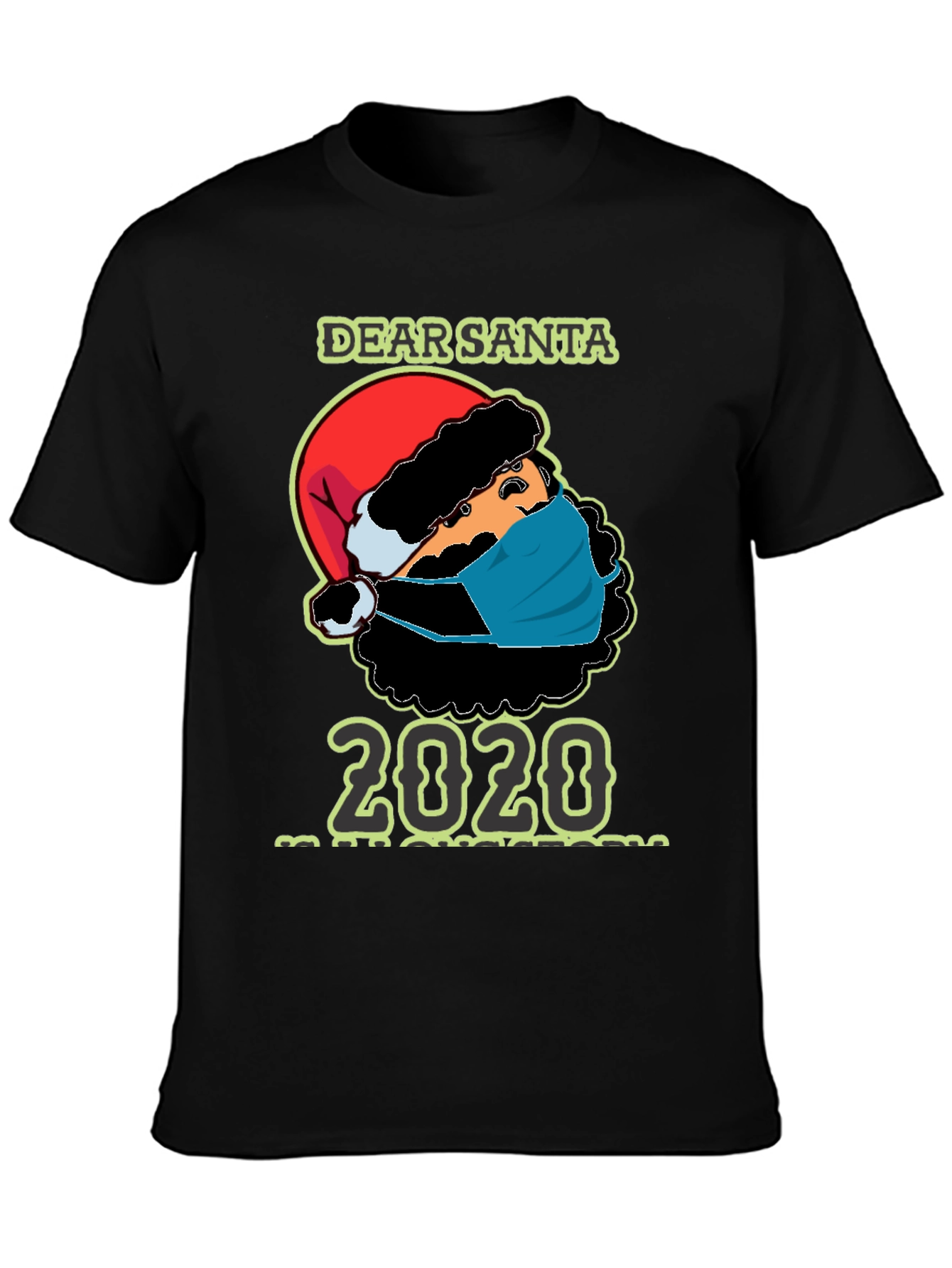 Dear Santa 2020 Masked Santa T-Shirt