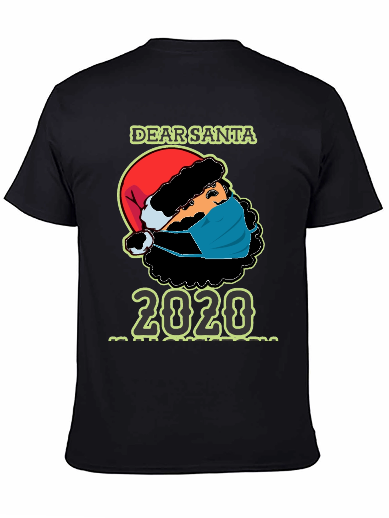 Dear Santa 2020 Masked Santa T-Shirt