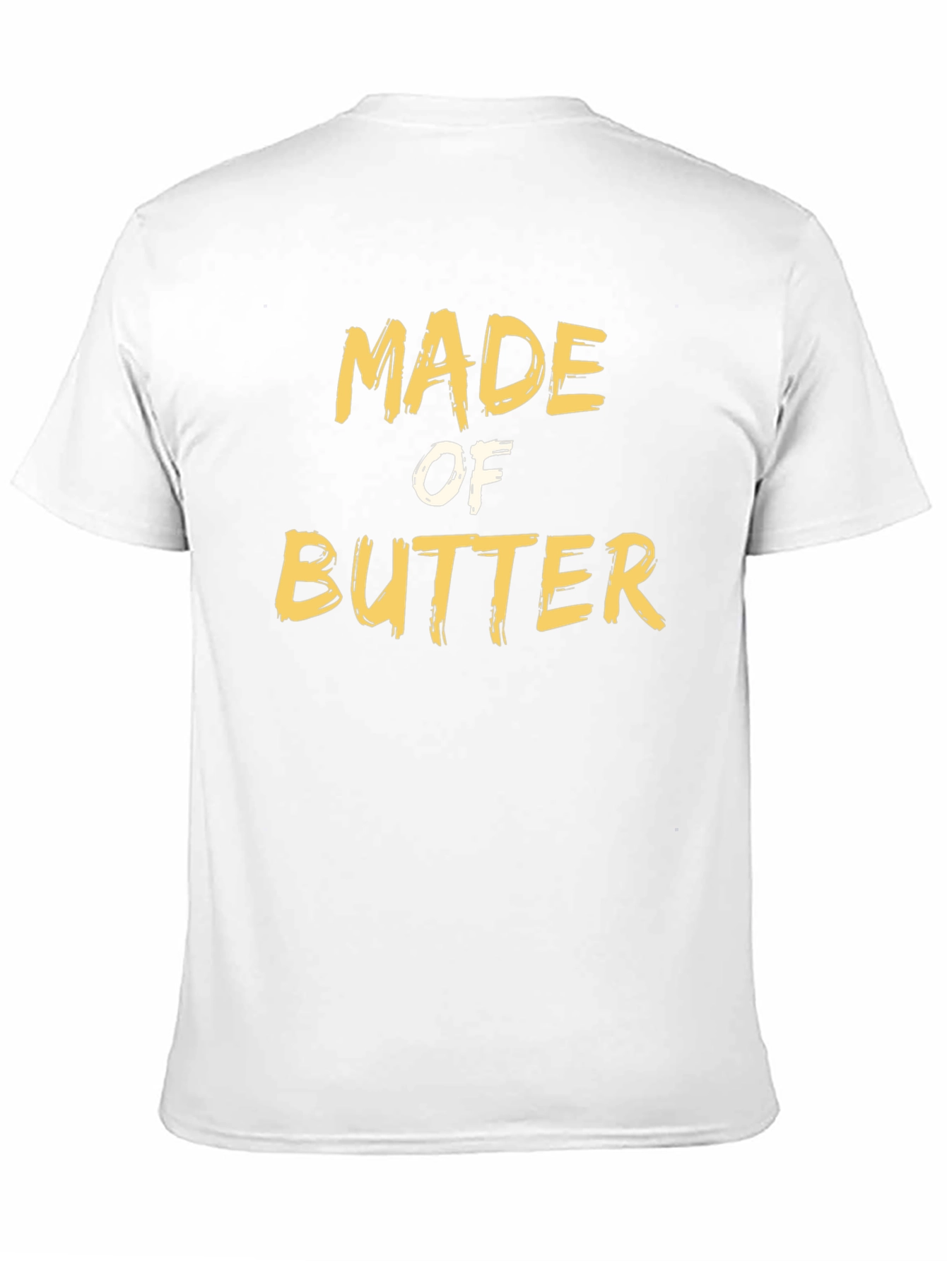 Made of Butter T-Shirt - Funny Foodie Tee
