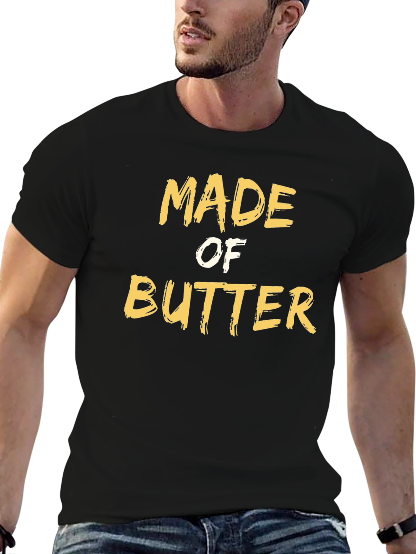 Made of Butter T-Shirt - Funny Foodie Tee