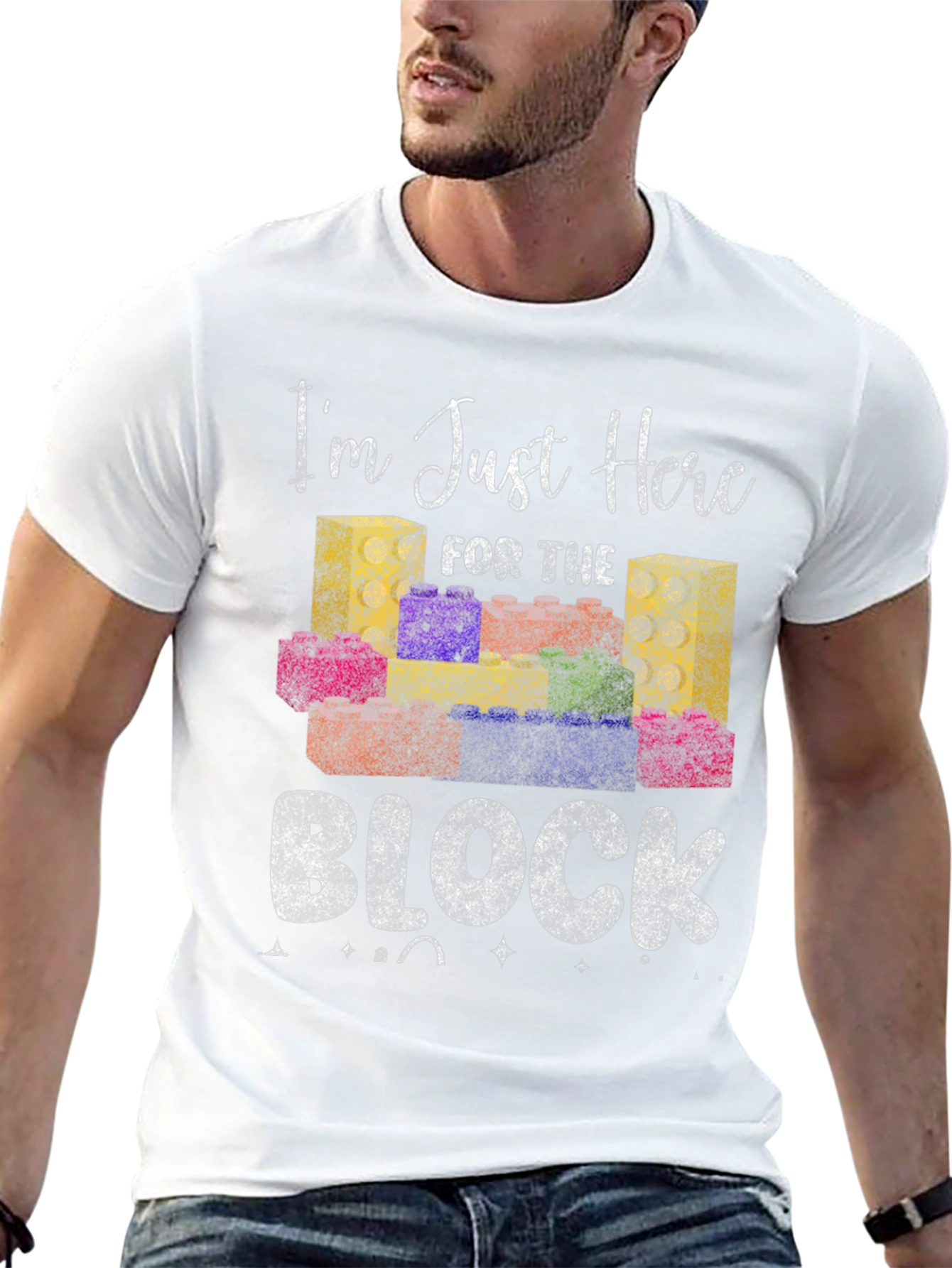 Im Just Here for the Block T-Shirt