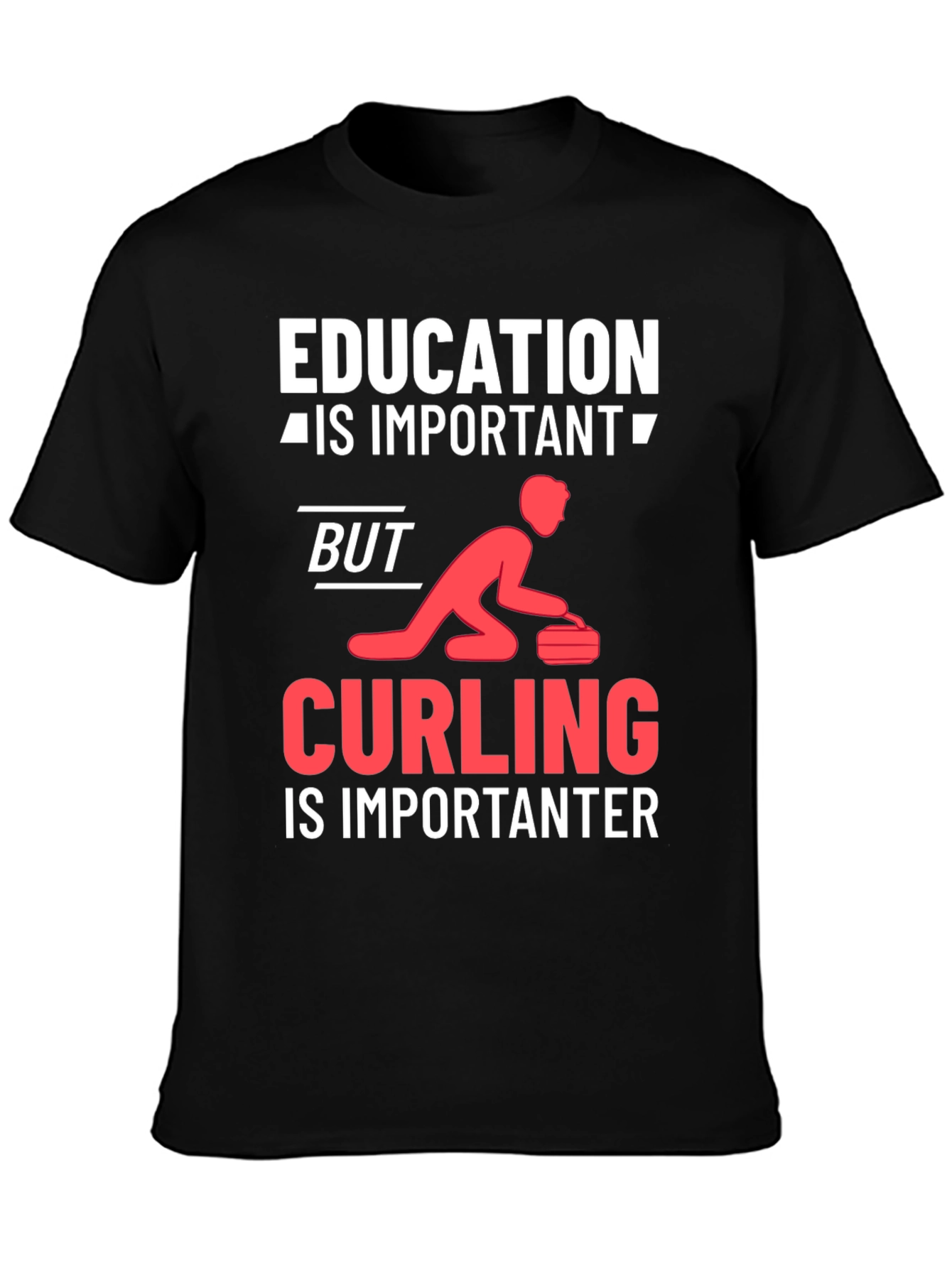 Education vs Curling T-Shirt