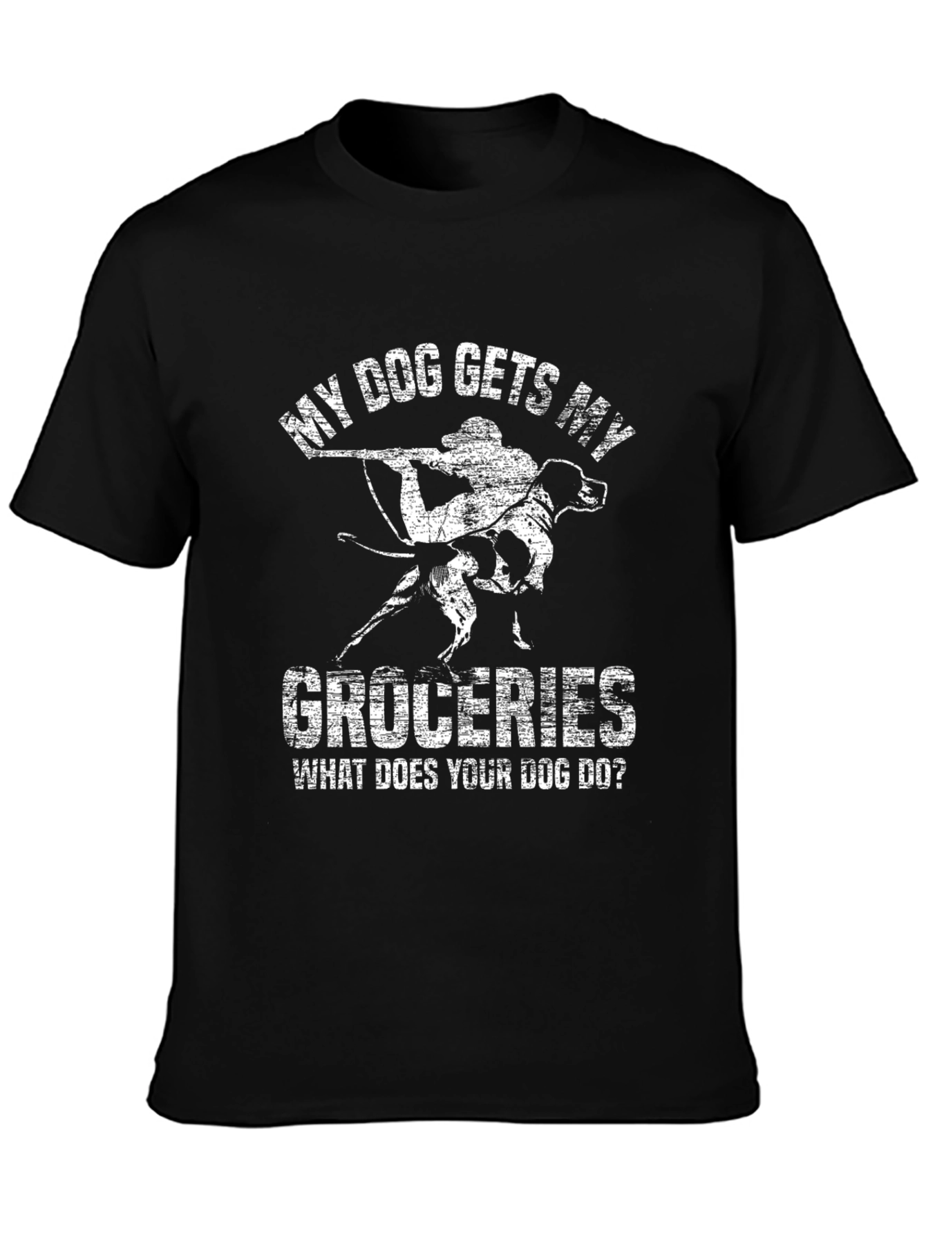 My Dog Gets My Groceries T-Shirt