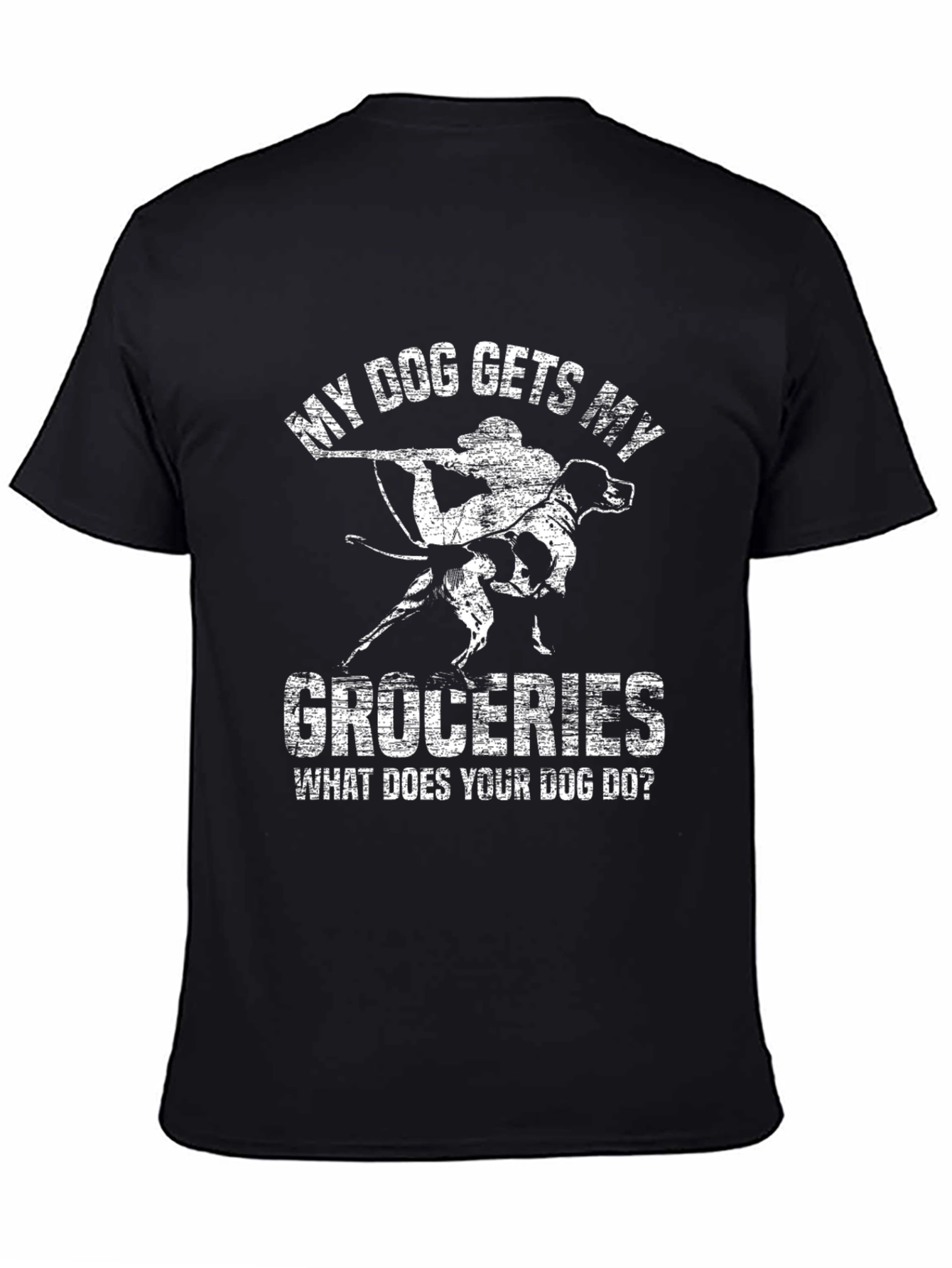 My Dog Gets My Groceries T-Shirt