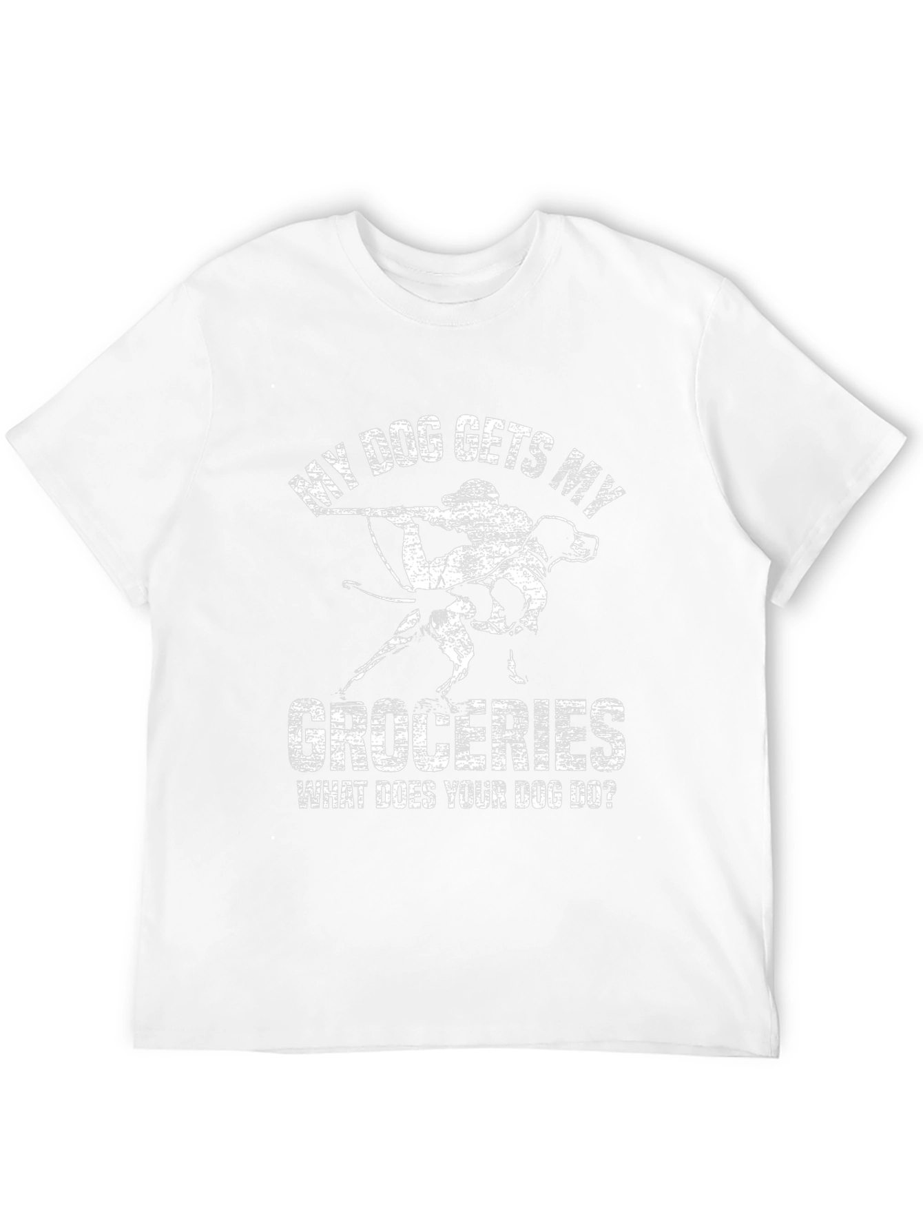 My Dog Gets My Groceries T-Shirt