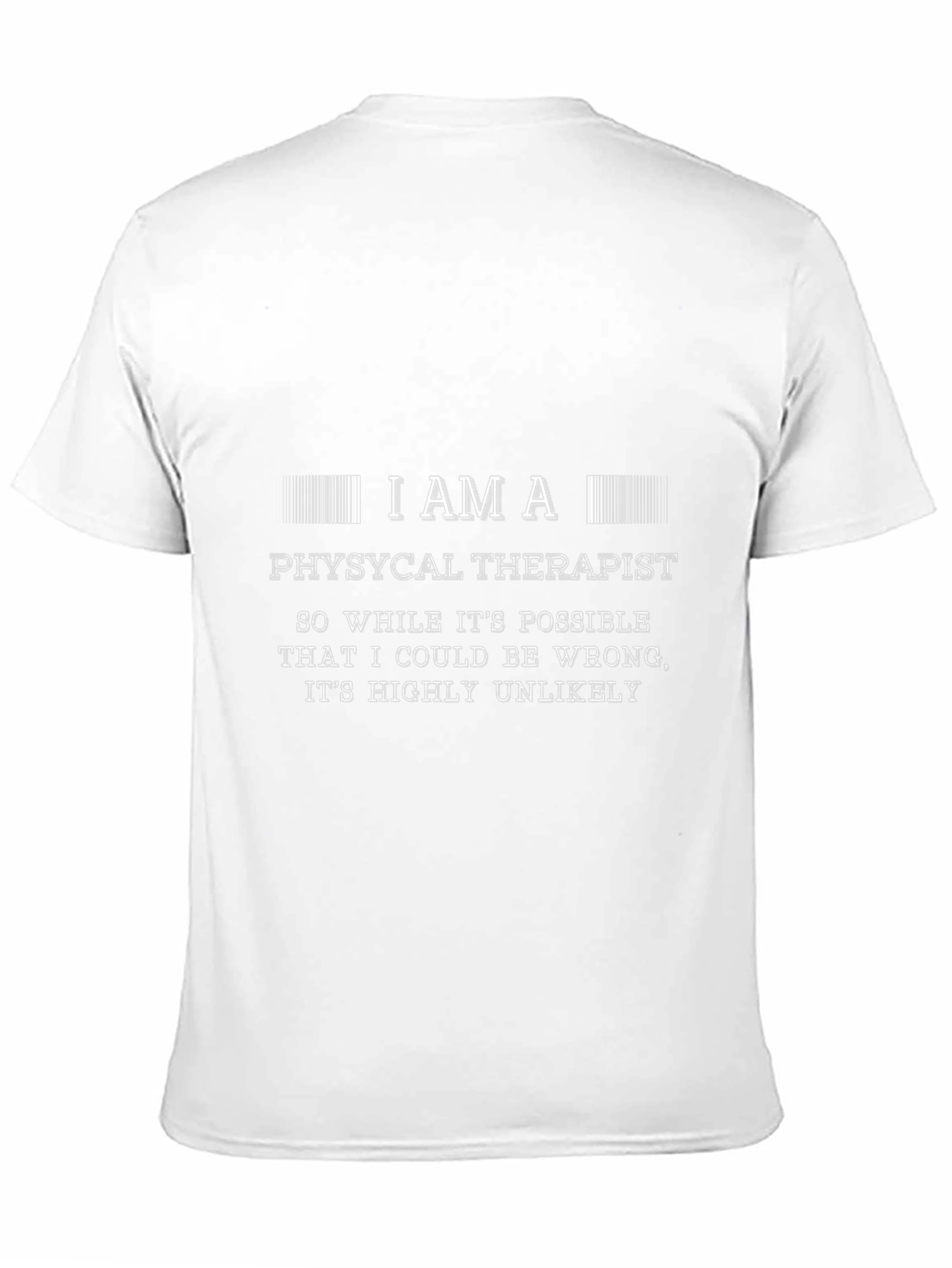 Physical Therapist Novelty T-Shirt