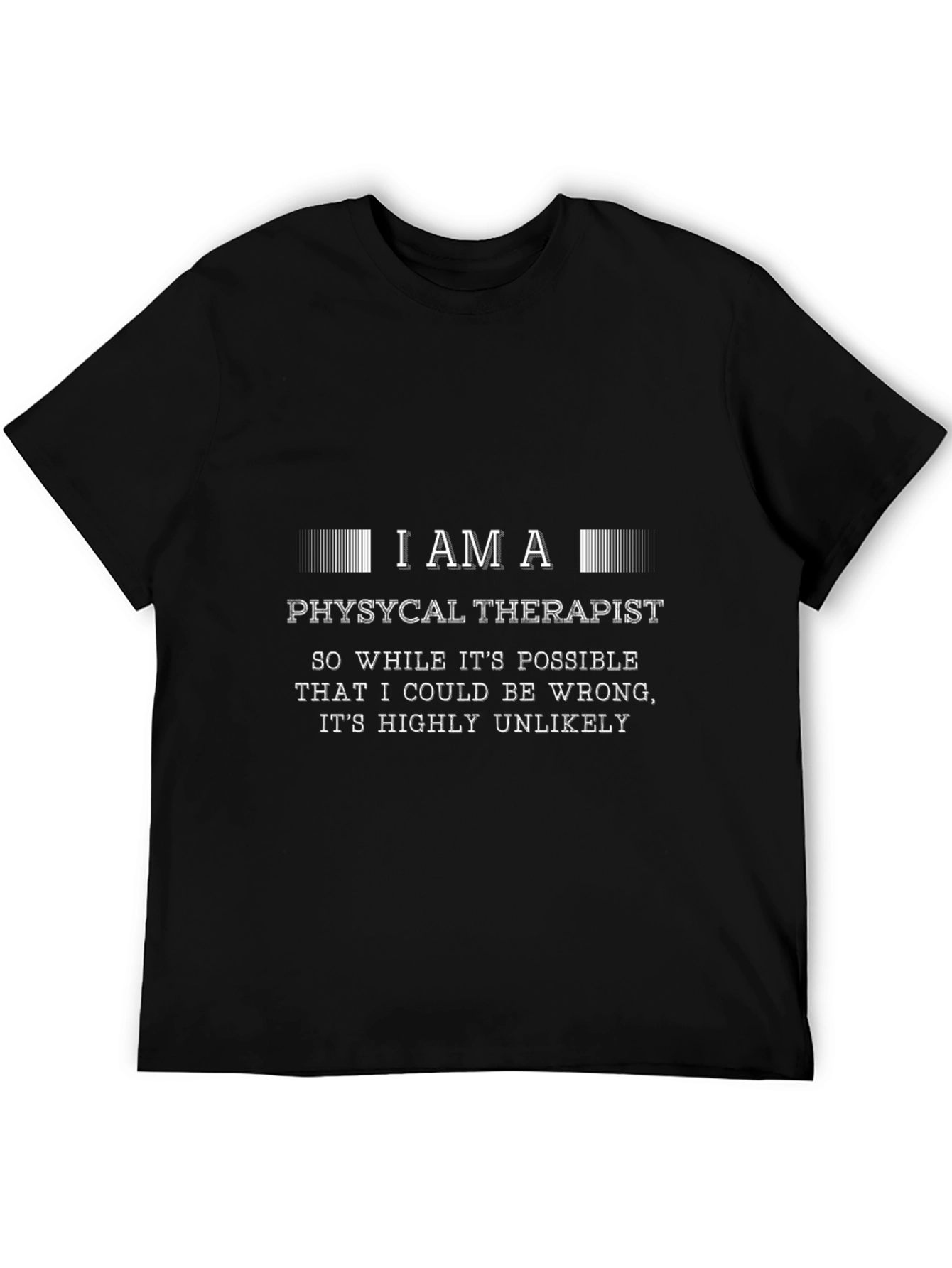 Physical Therapist Novelty T-Shirt