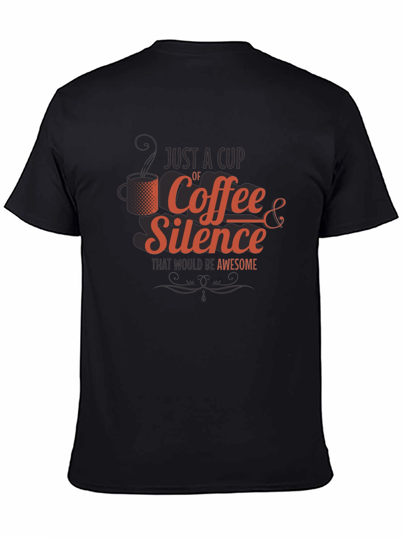 Coffee & Silence T-Shirt - Awesome Slogan Tee