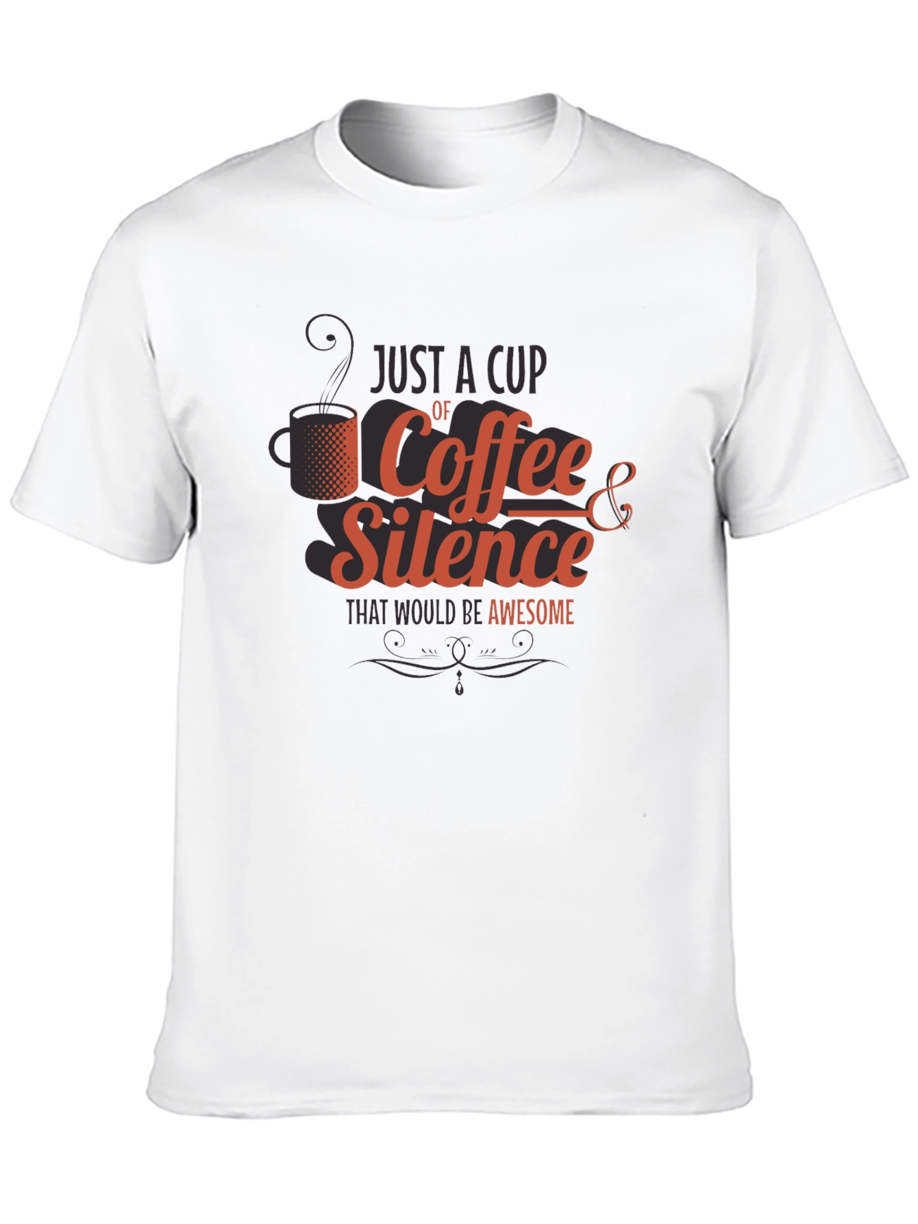 Coffee & Silence T-Shirt - Awesome Slogan Tee