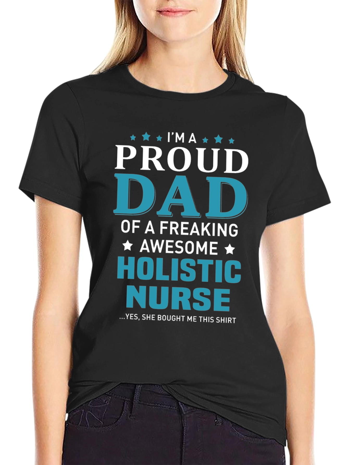 Proud Dad of a Holistic Nurse T-Shirt