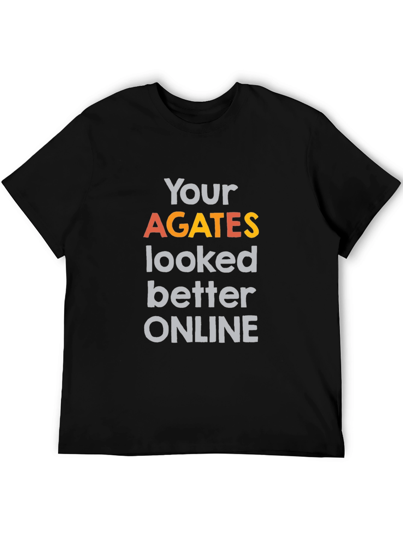 Funny Agates Graphic Tee - Novelty Statement T-Shirt