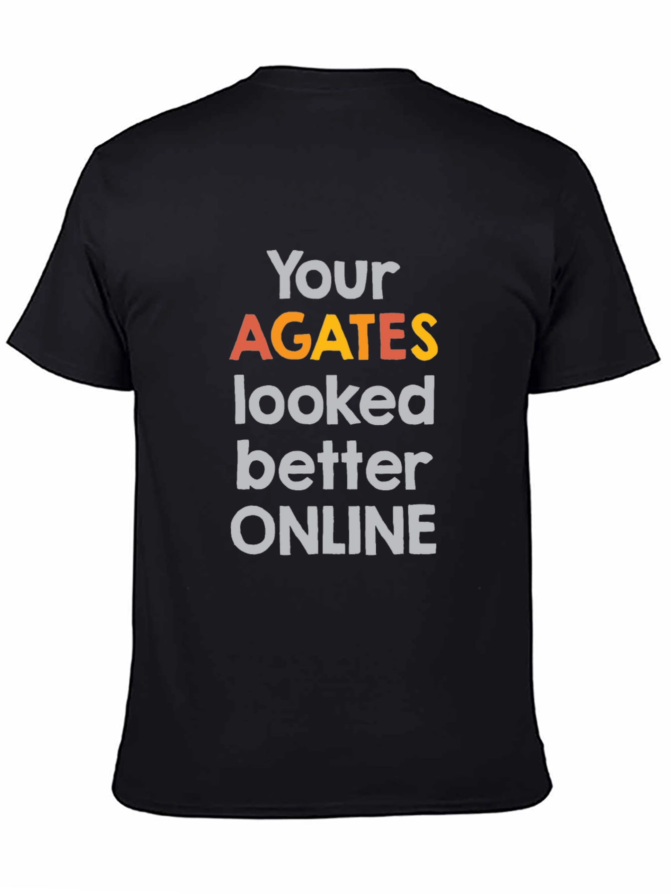 Funny Agates Graphic Tee - Novelty Statement T-Shirt