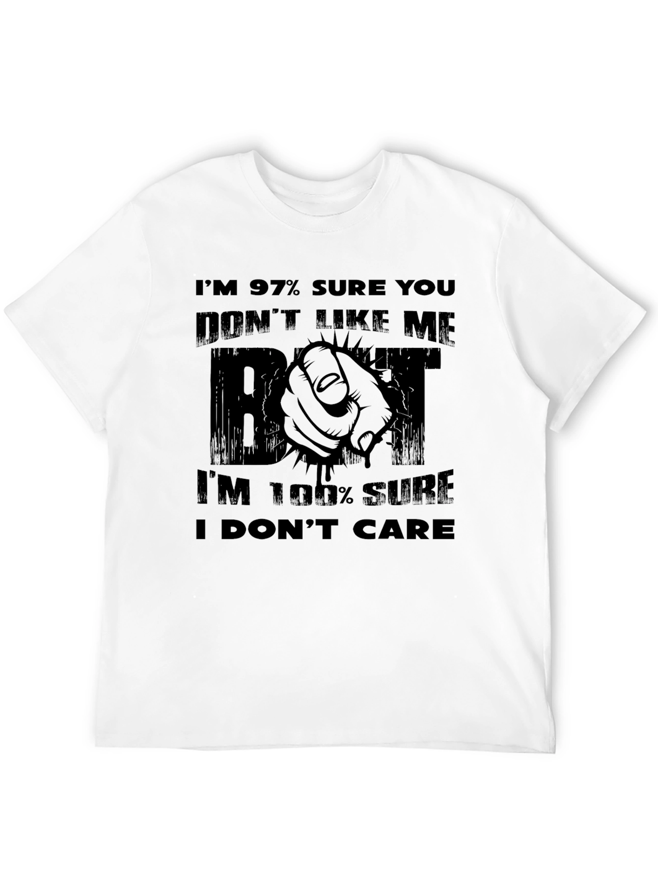 Funny Sarcastic Graphic T-Shirt: I Dont Care