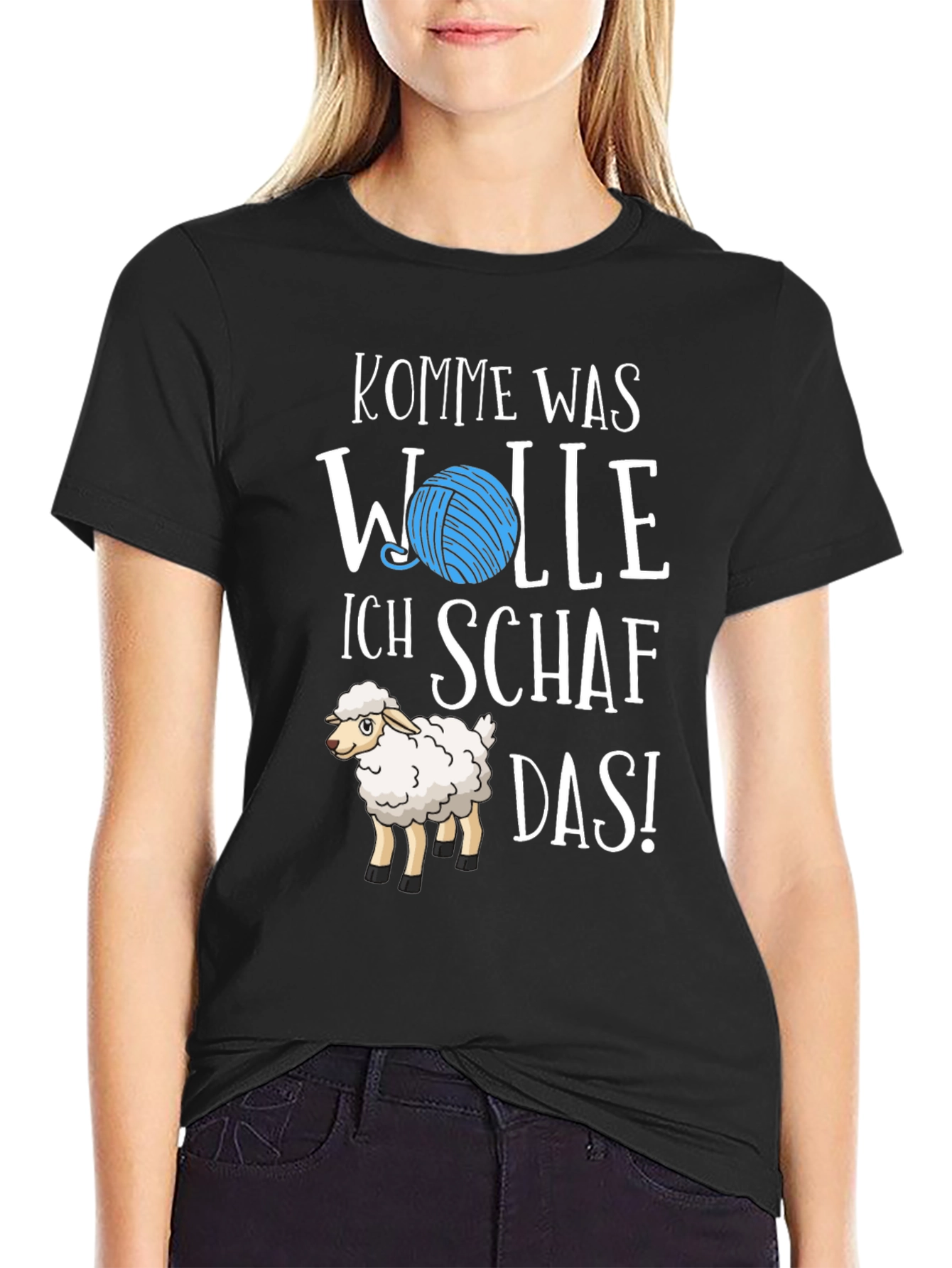 Kommе Was Wolle Ich Schaaf Das! T-Shirt