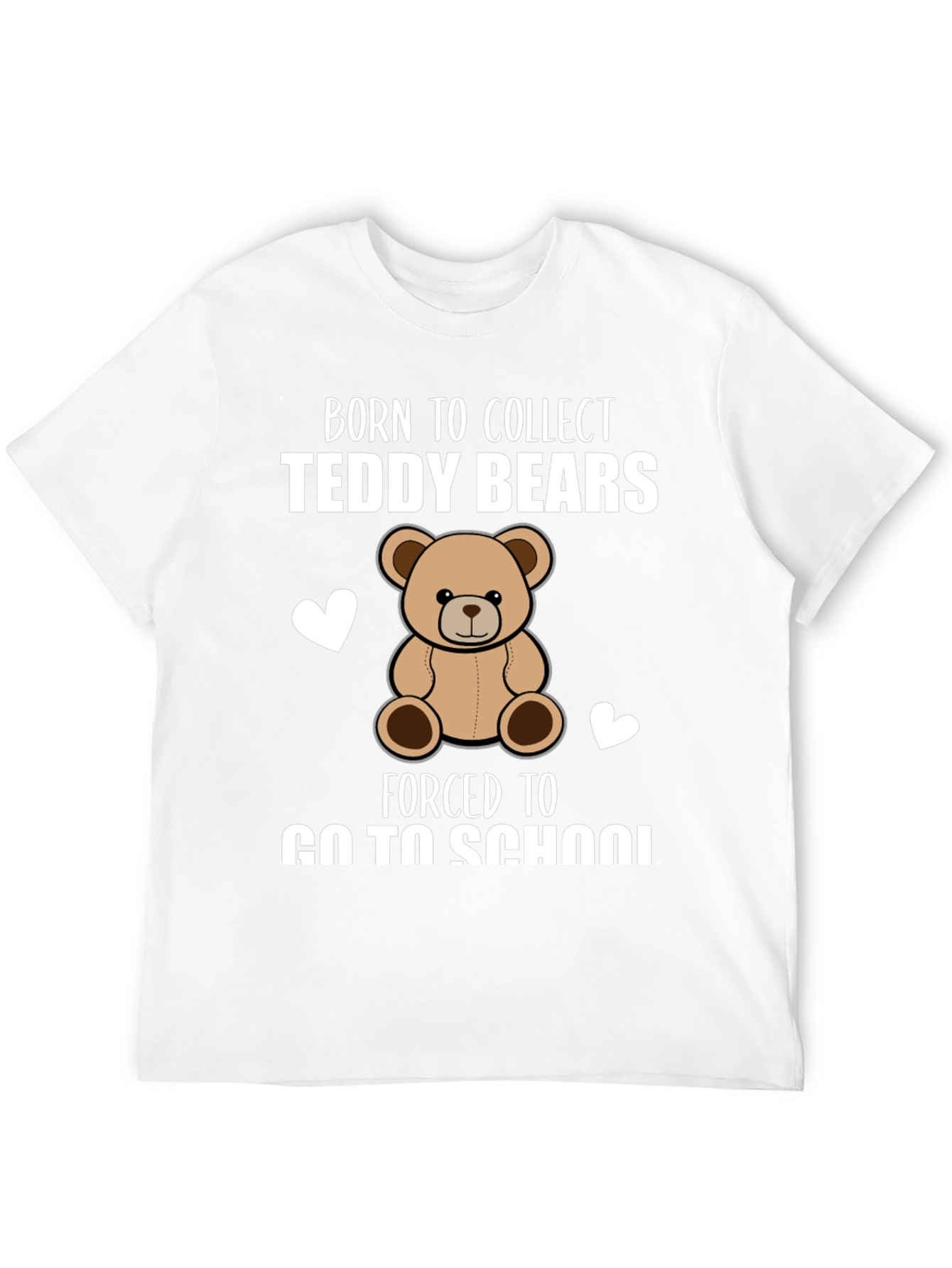Teddy Bear Collector T-Shirt - School Humor