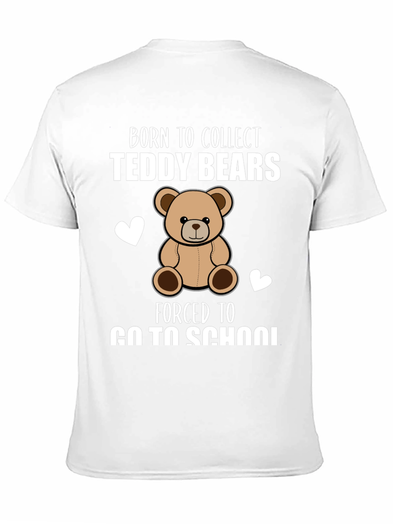 Teddy Bear Collector T-Shirt - School Humor