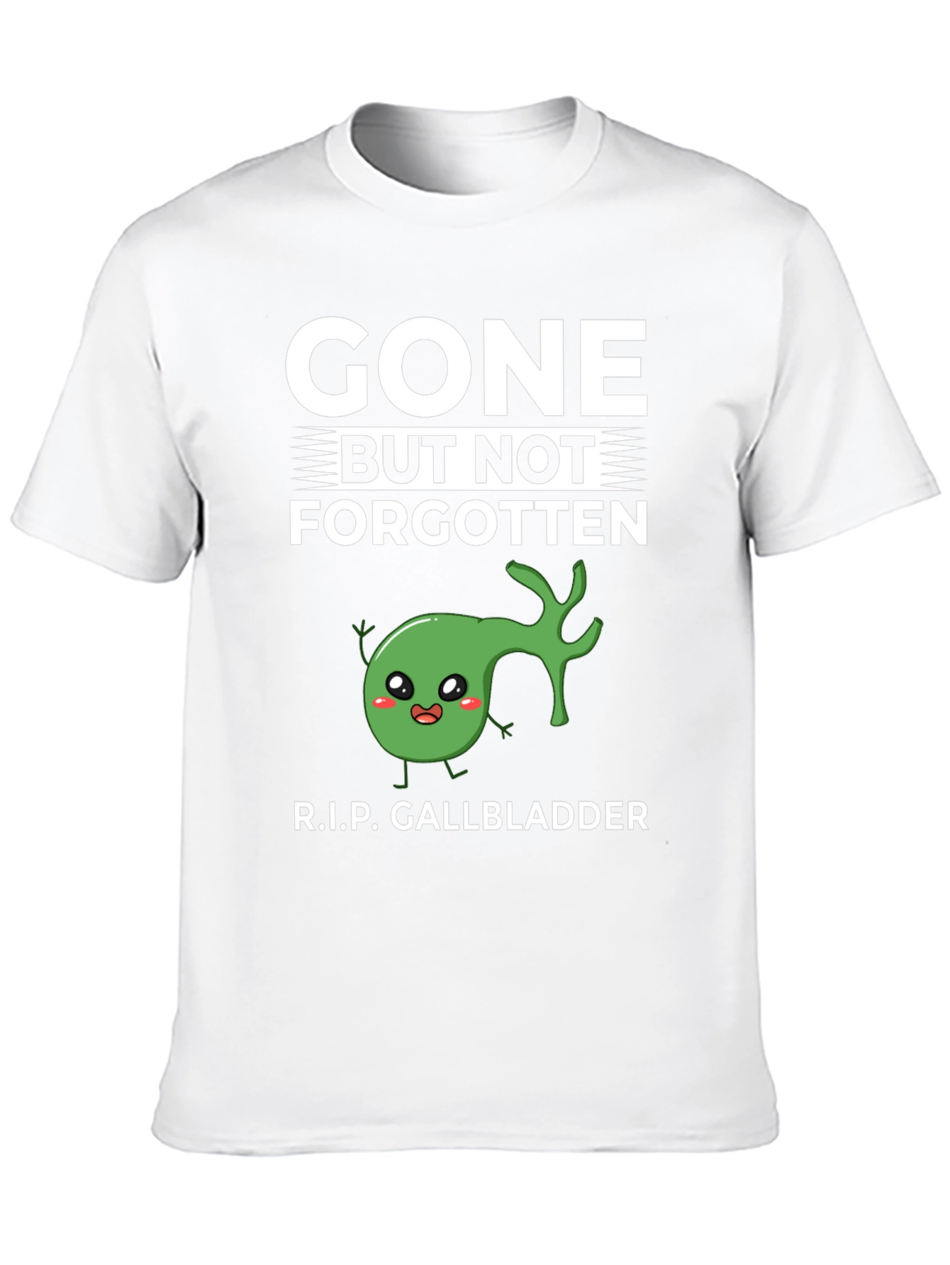 Gone But Not Forgotten T-Shirt