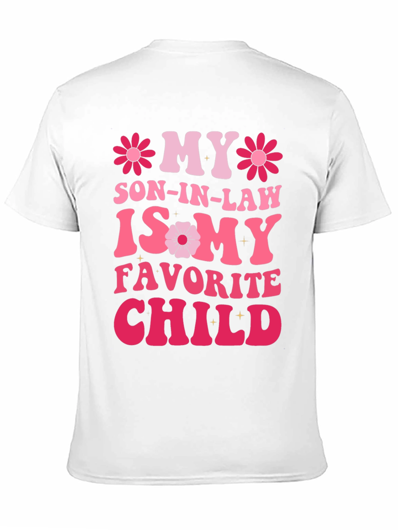 My Son-In-Law is My Favorite Child T-Shirt