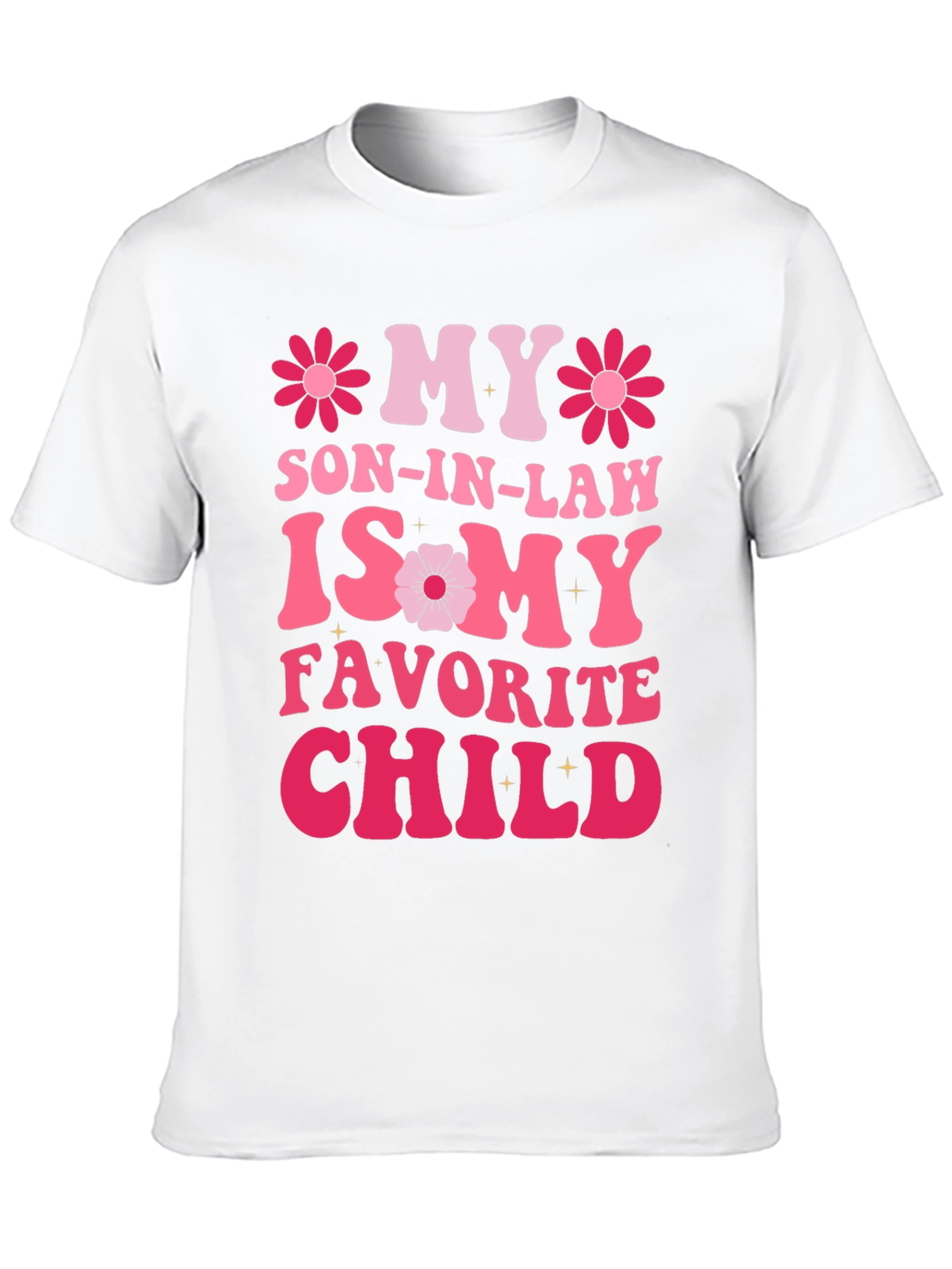 My Son-In-Law is My Favorite Child T-Shirt