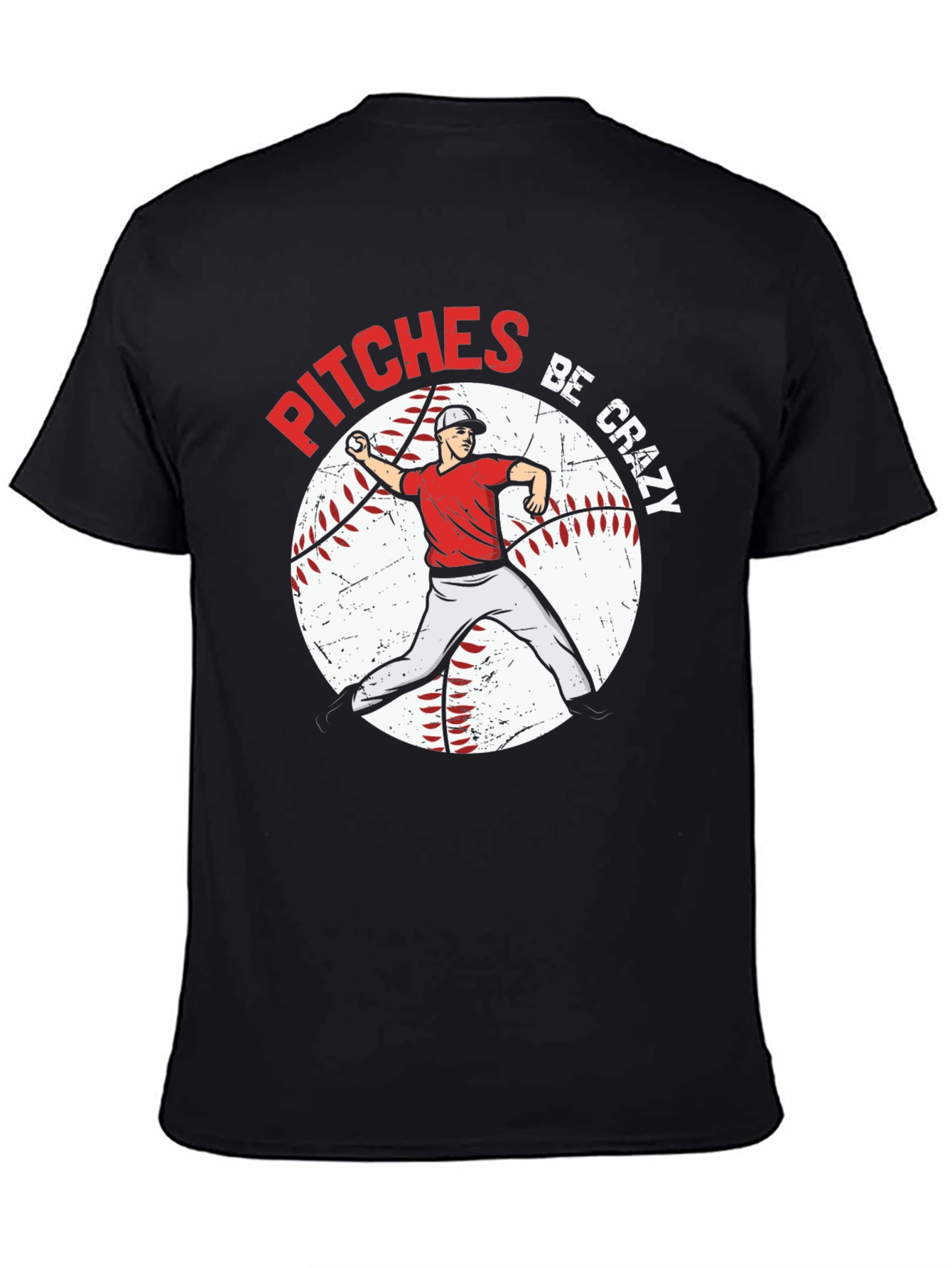 Pitches Be Crazy Baseball Graphic T-Shirt