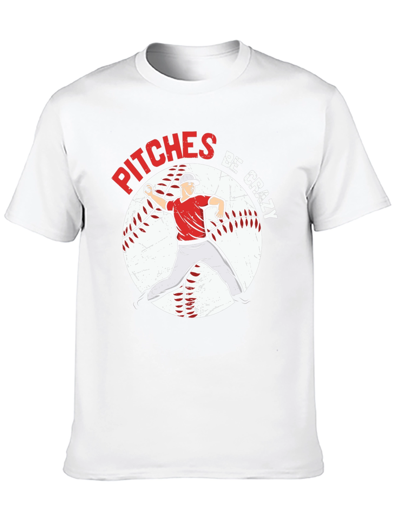 Pitches Be Crazy Baseball Graphic T-Shirt