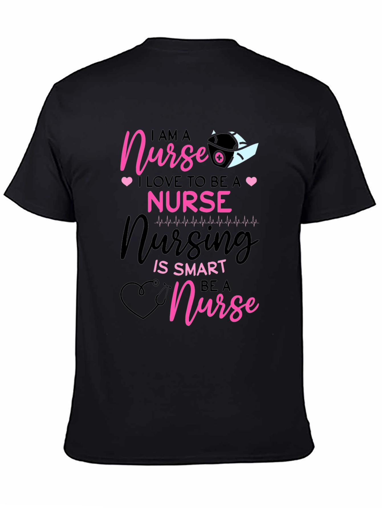 I AM A Nurse Black T-Shirt