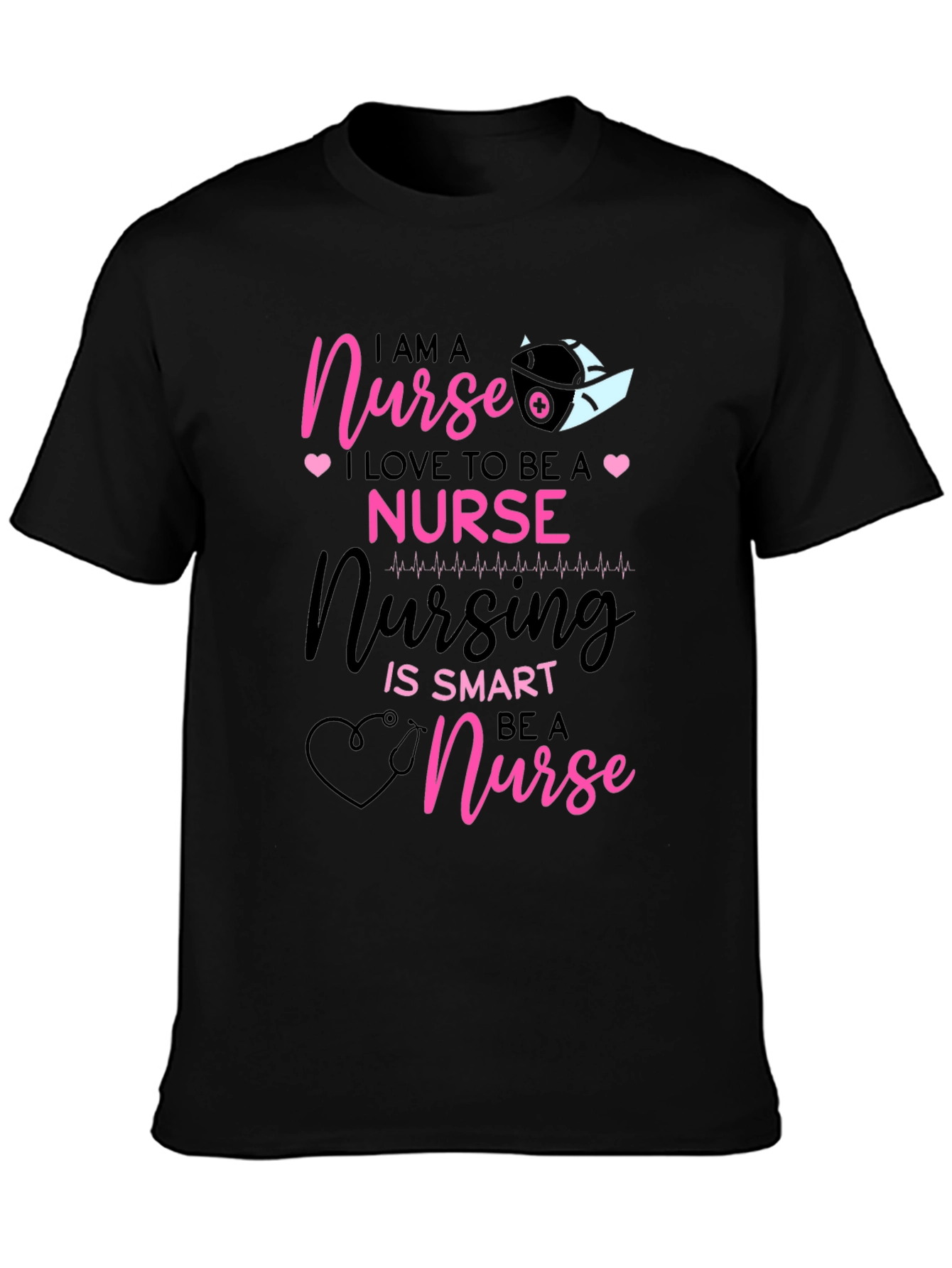 I AM A Nurse Black T-Shirt