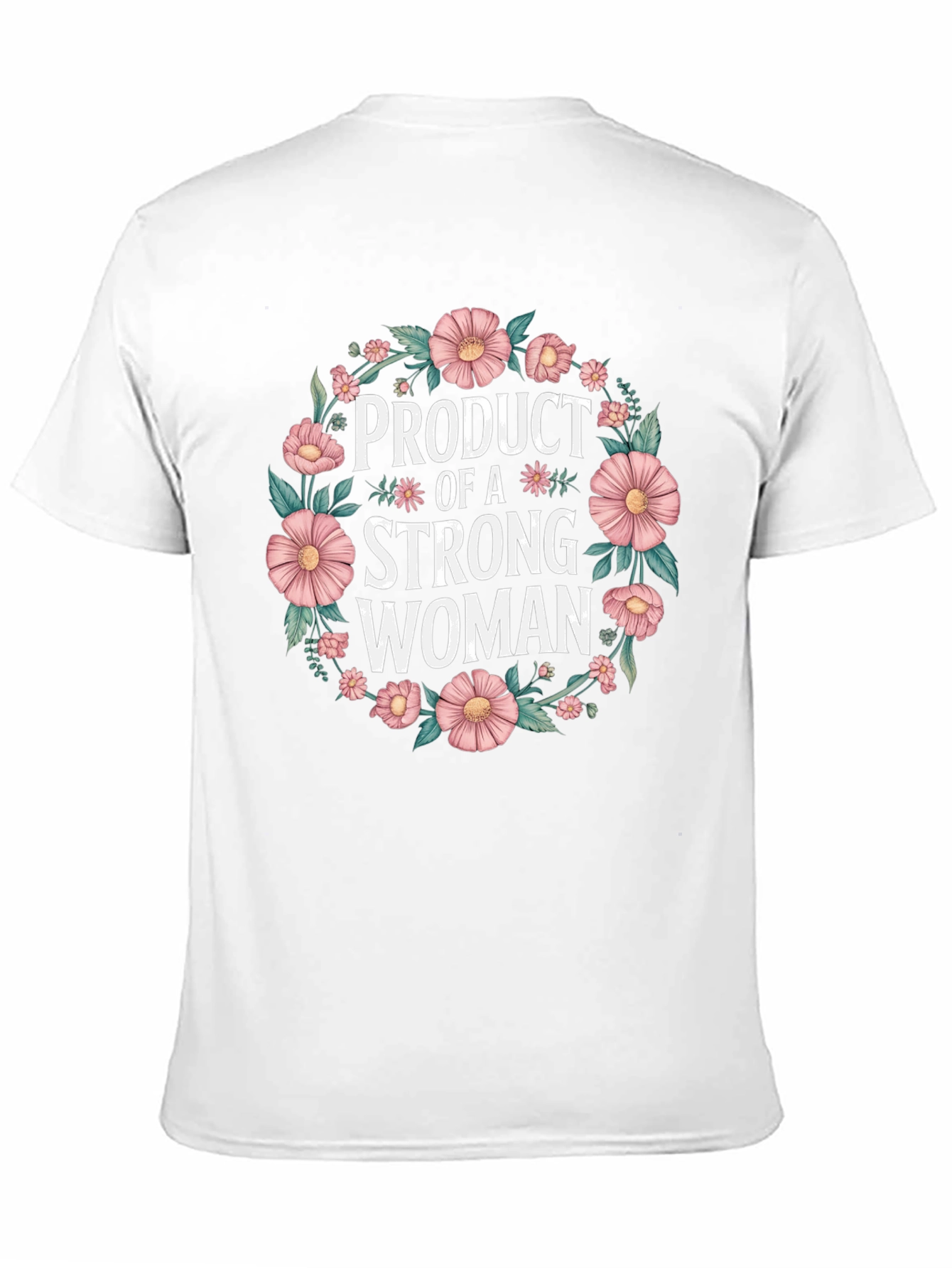 Product of a Strong Woman T-Shirt