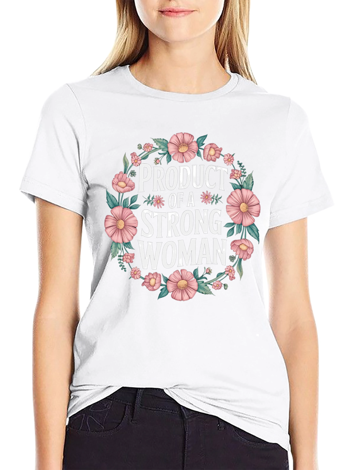 Product of a Strong Woman T-Shirt