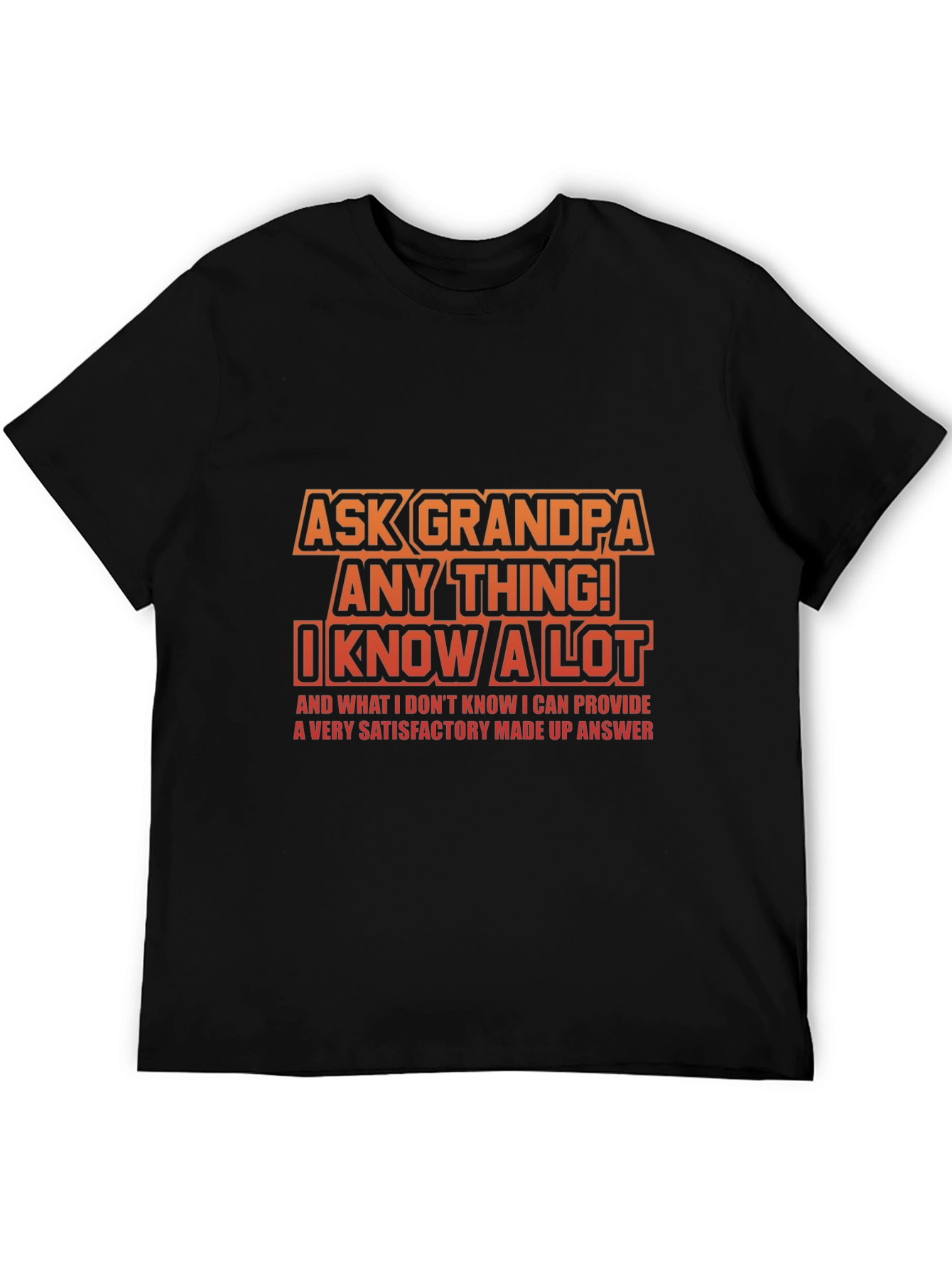 Ask Grandpa Anything! Novelty T-Shirt